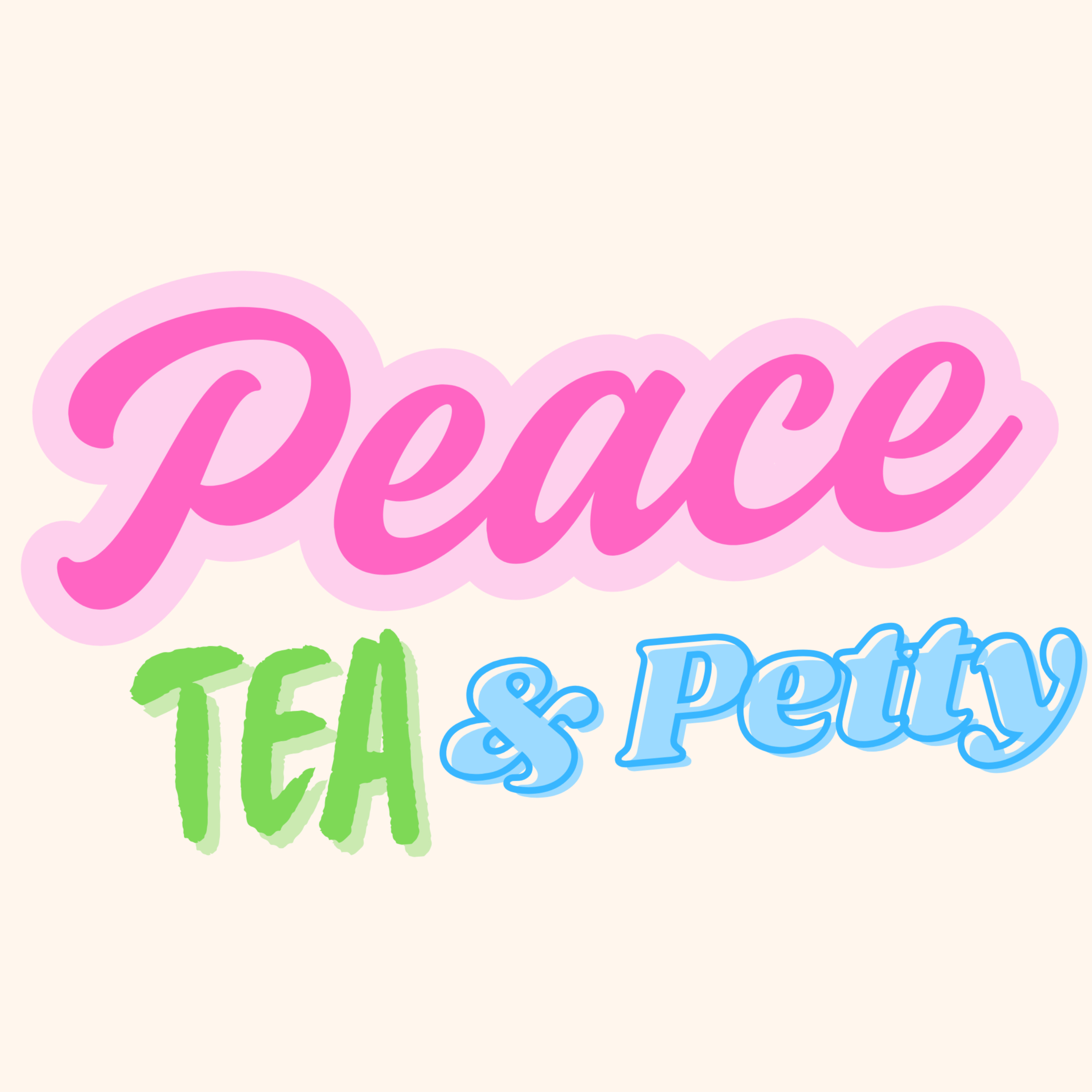 Peace Tea & Petty