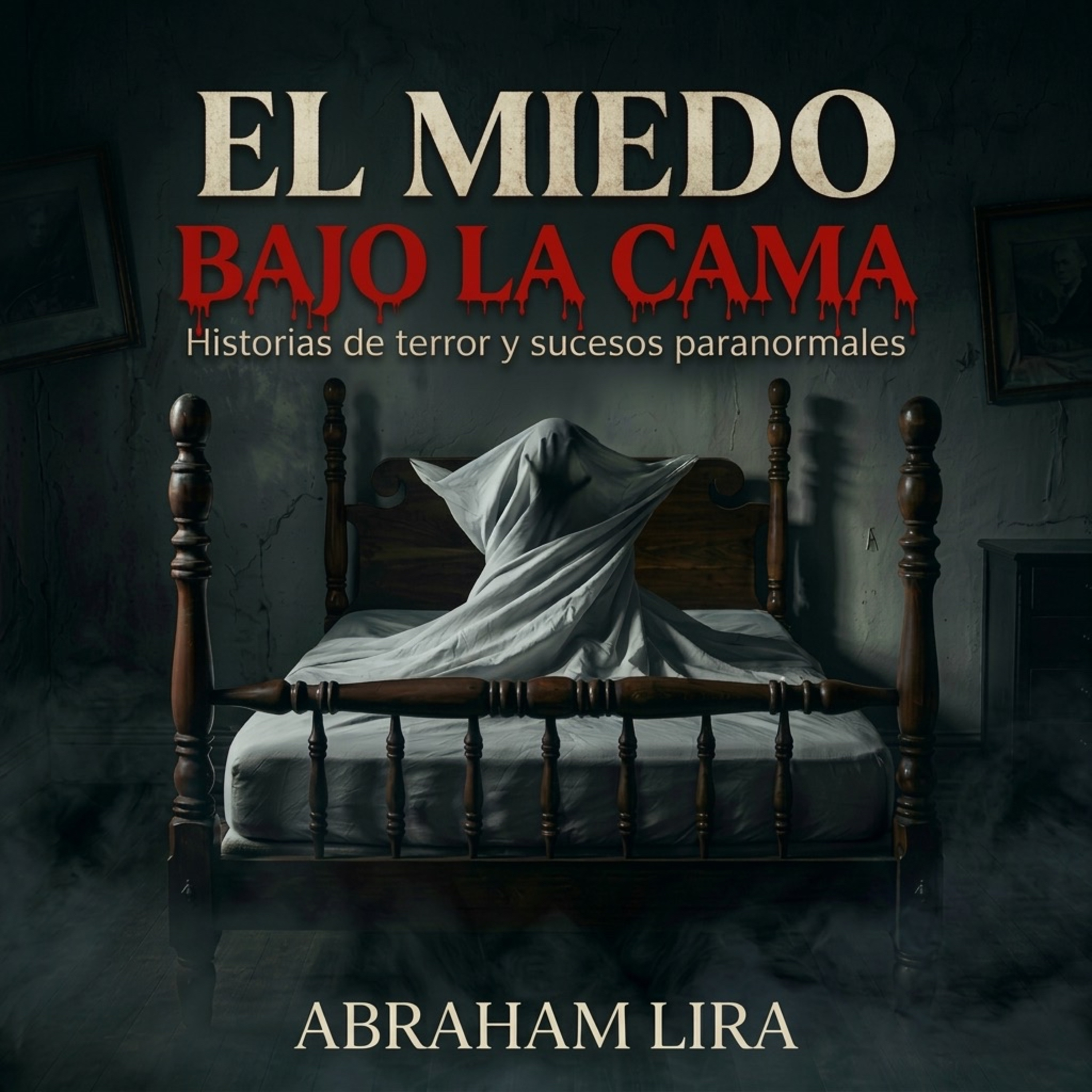 El miedo bajo la cama podcast artwork