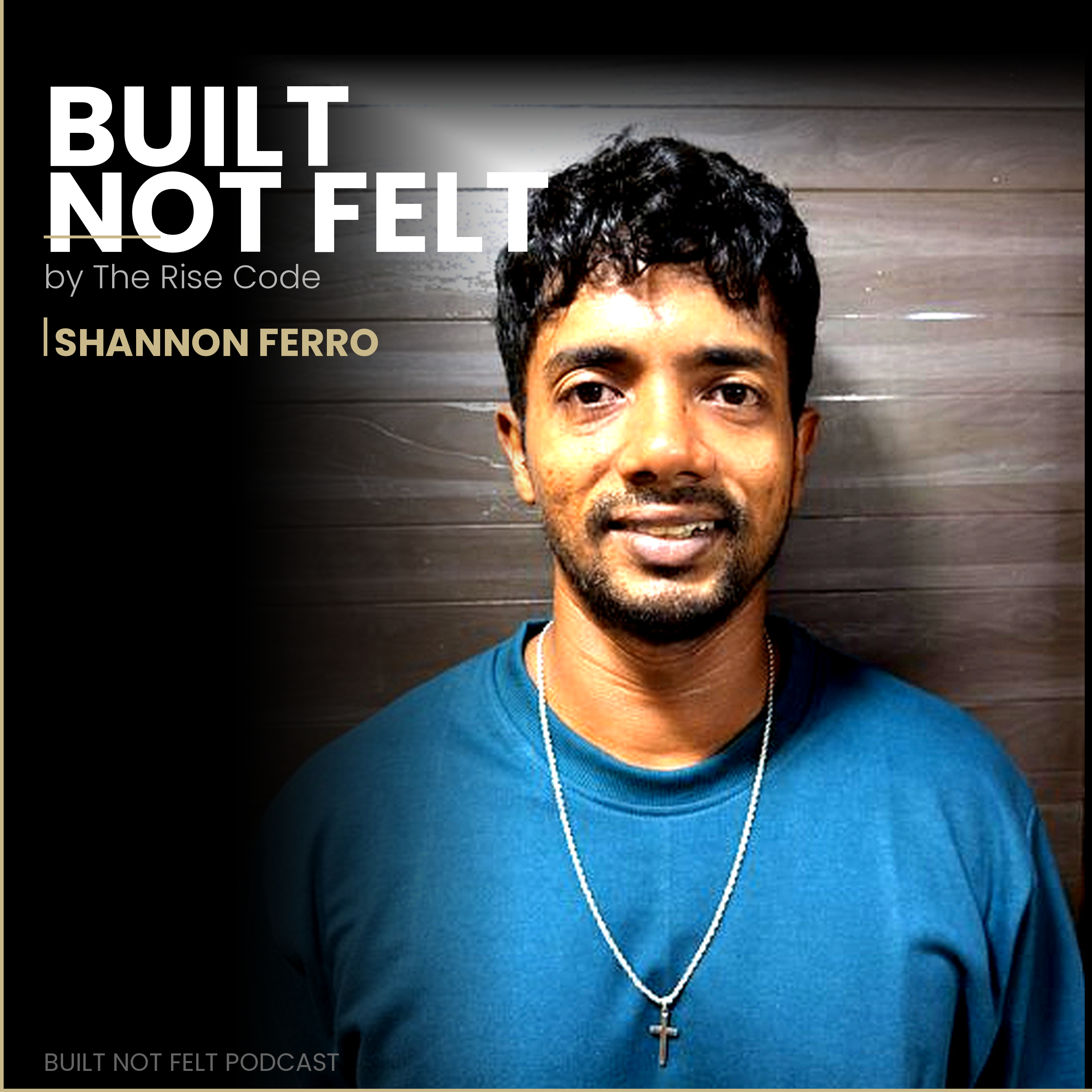 Built. Not Felt. podcast artwork