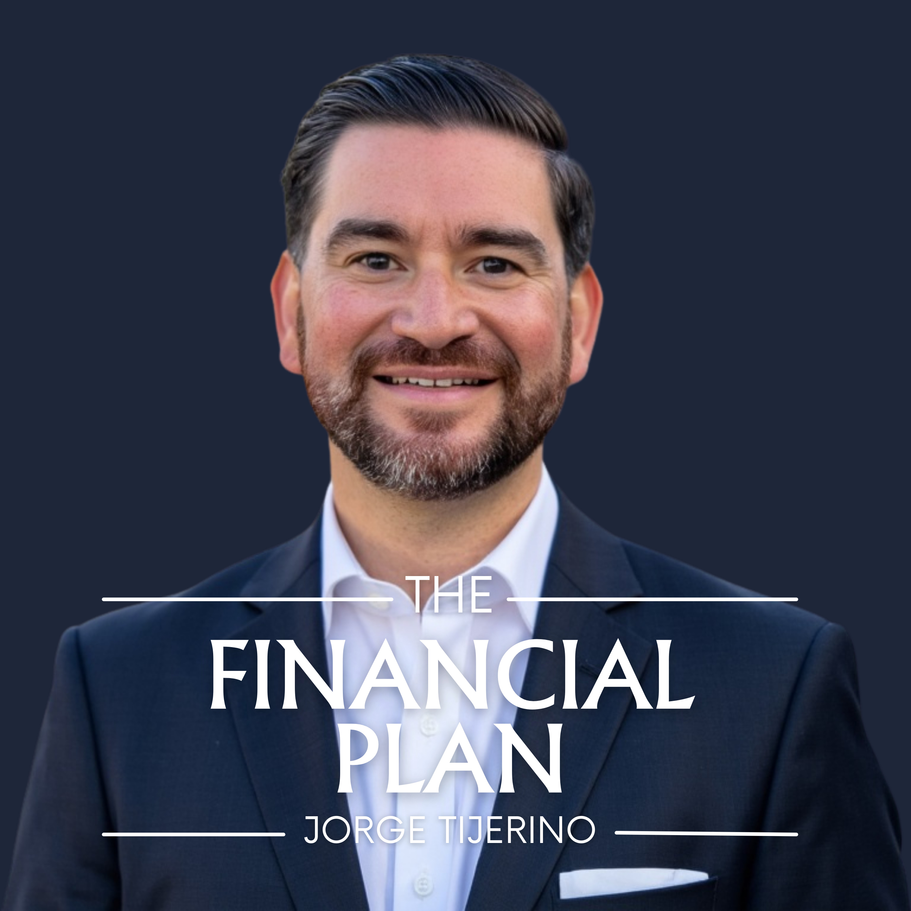 The Financial Plan | Jorge Tijerino