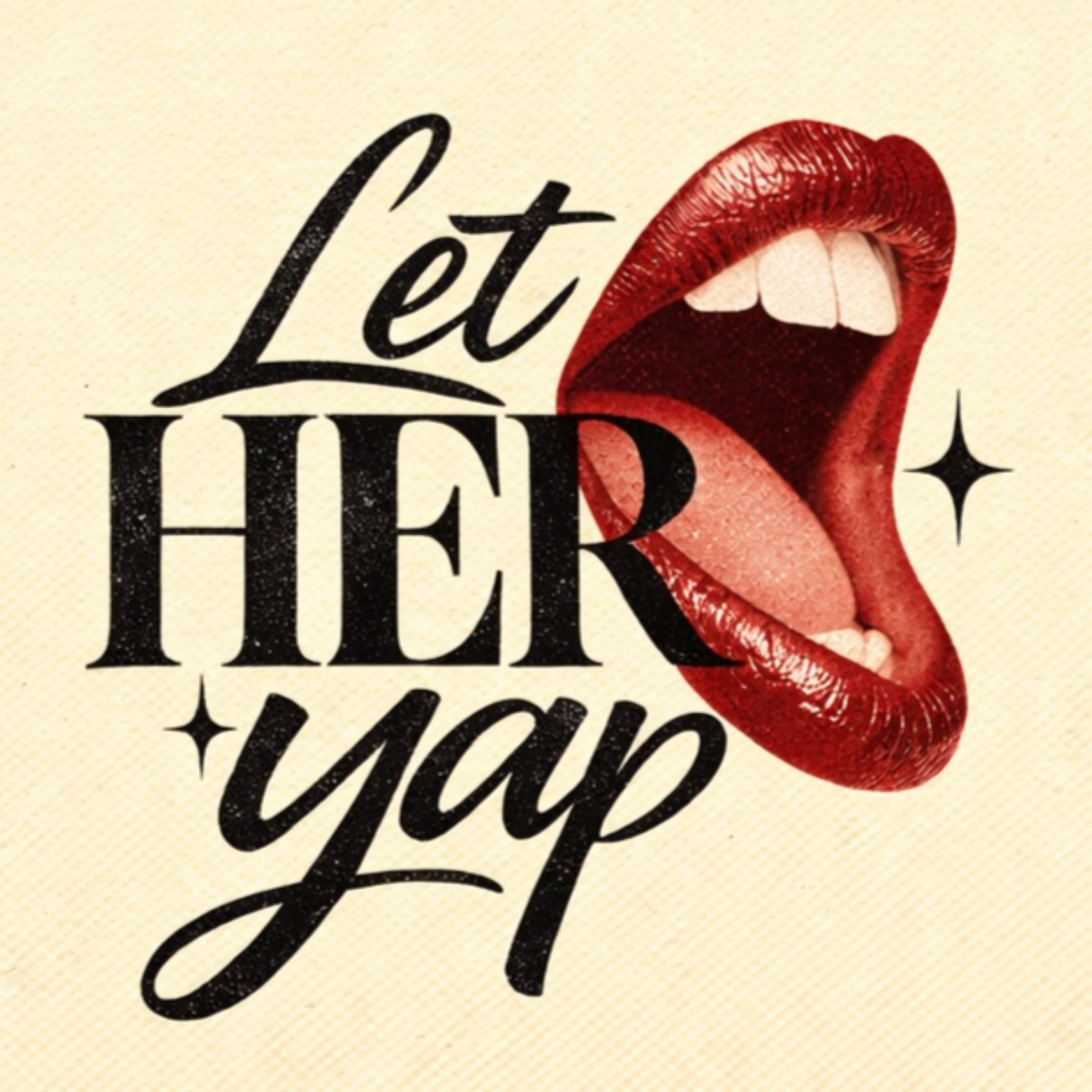 Let HER Yap