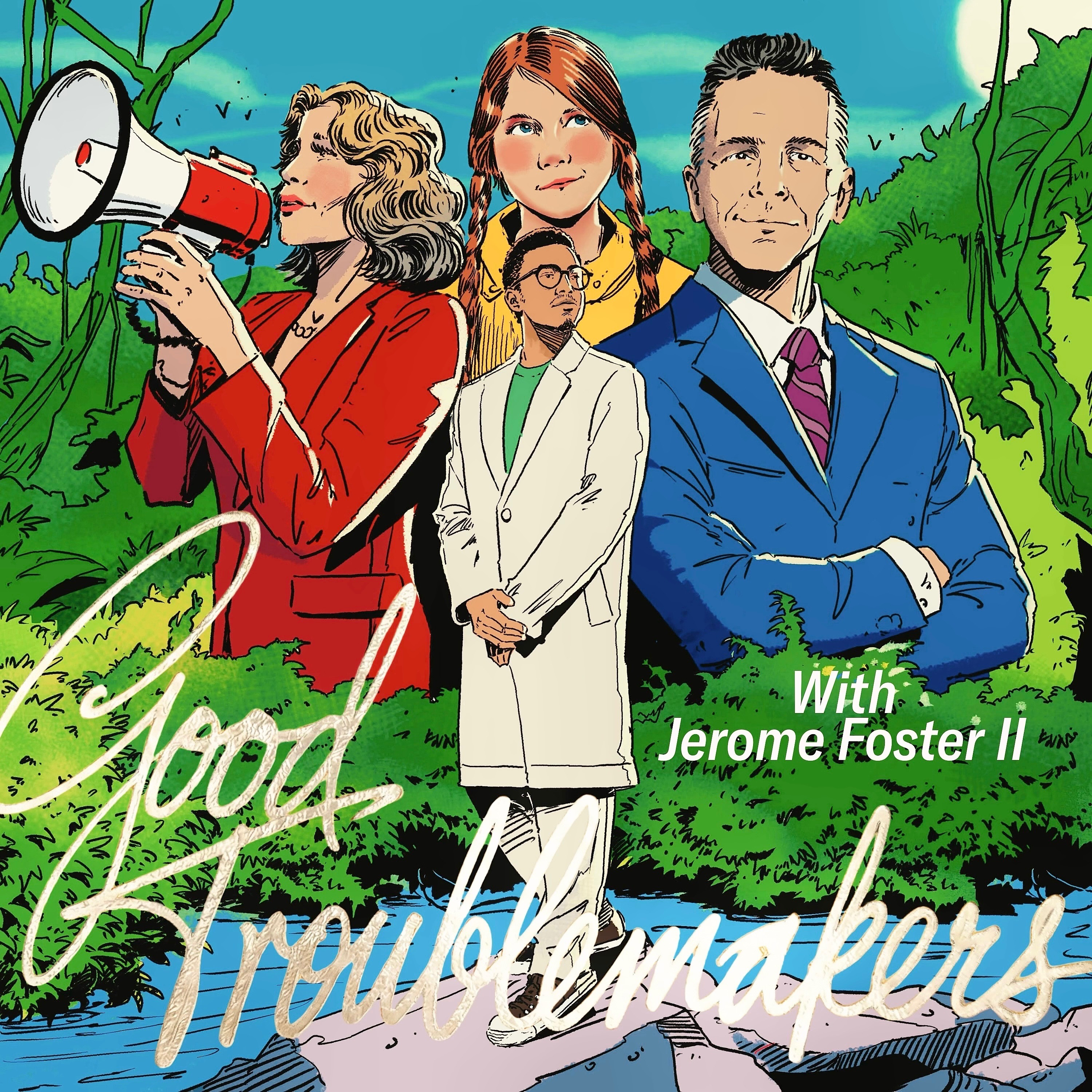 Good Troublemakers podcast artwork