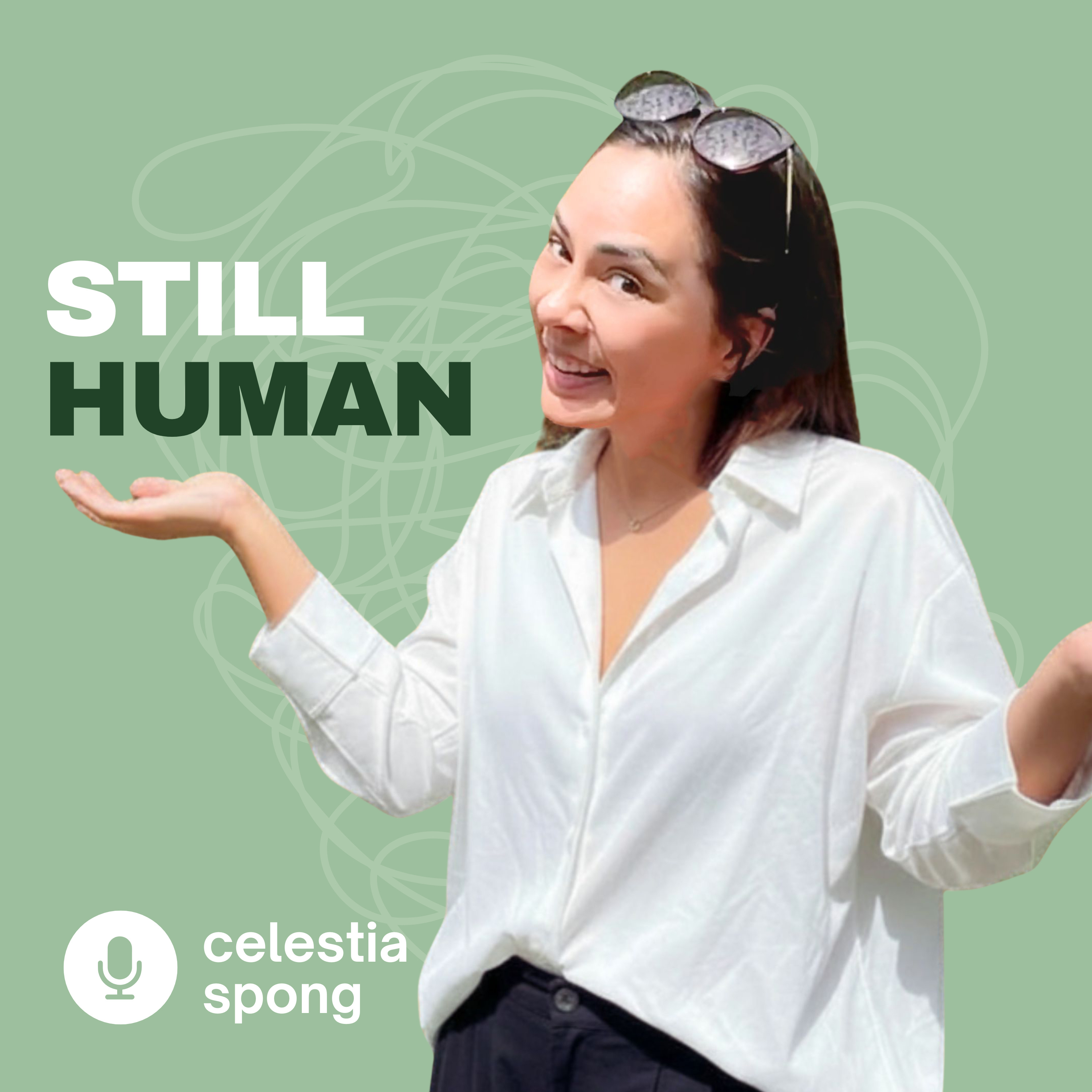 Still Human: More Capacity. More Human. More Life.