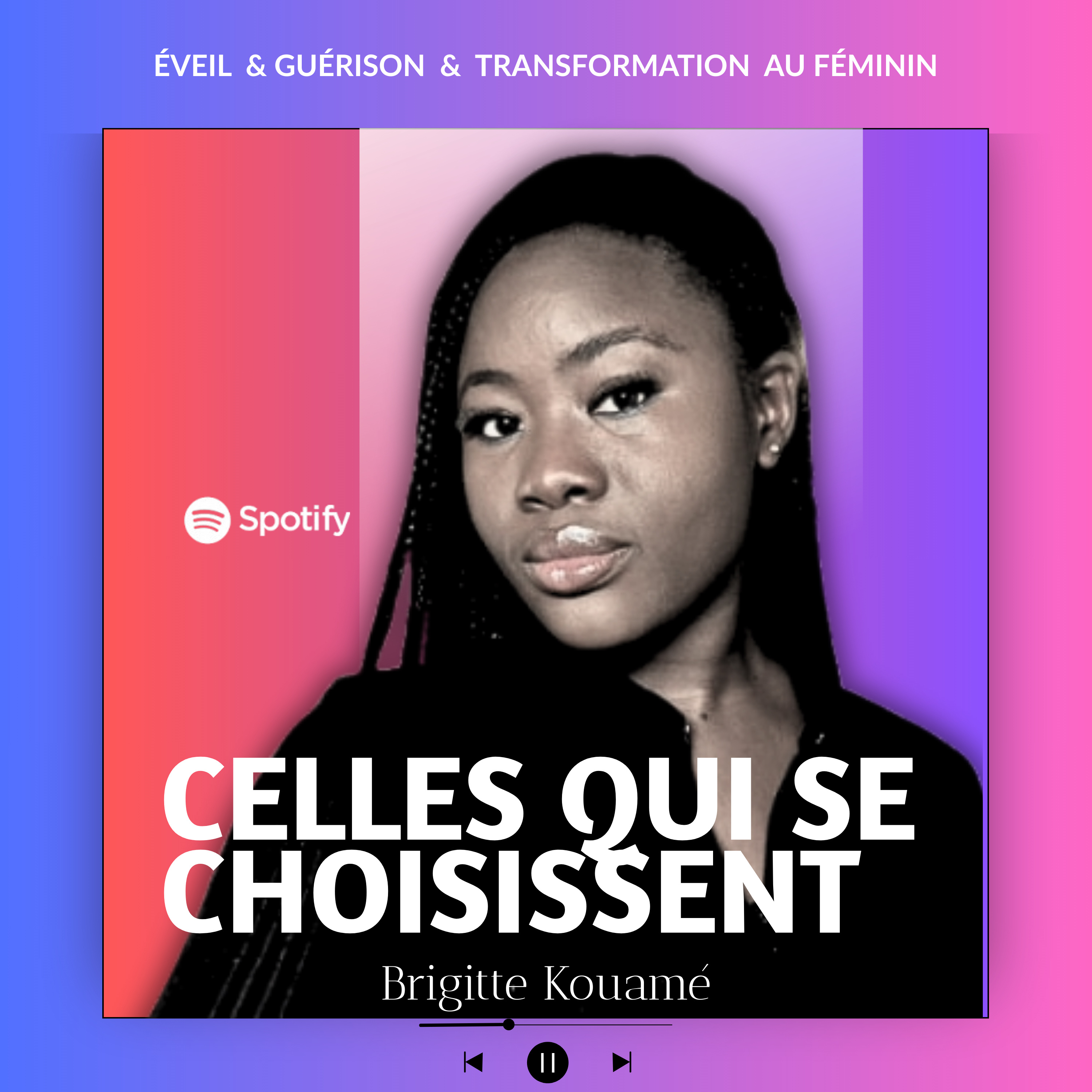 CELLES QUI SE CHOISISSENT