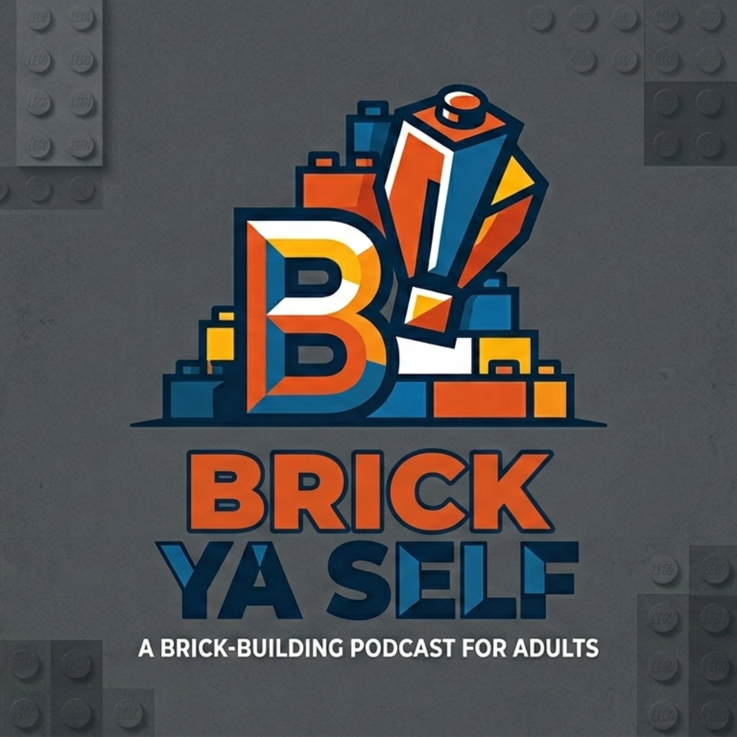 Brick Ya Self