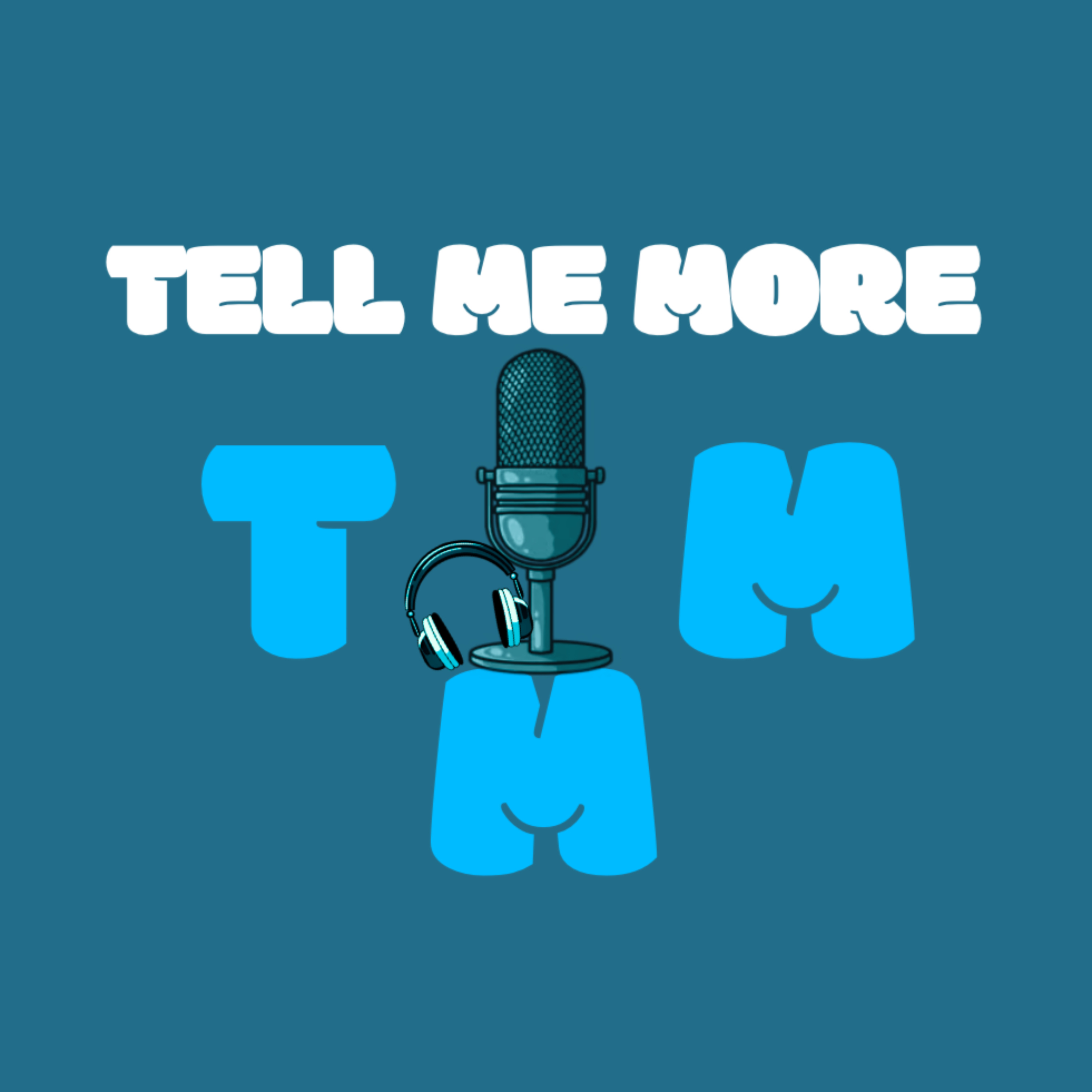 TELL ME MORE podcast artwork