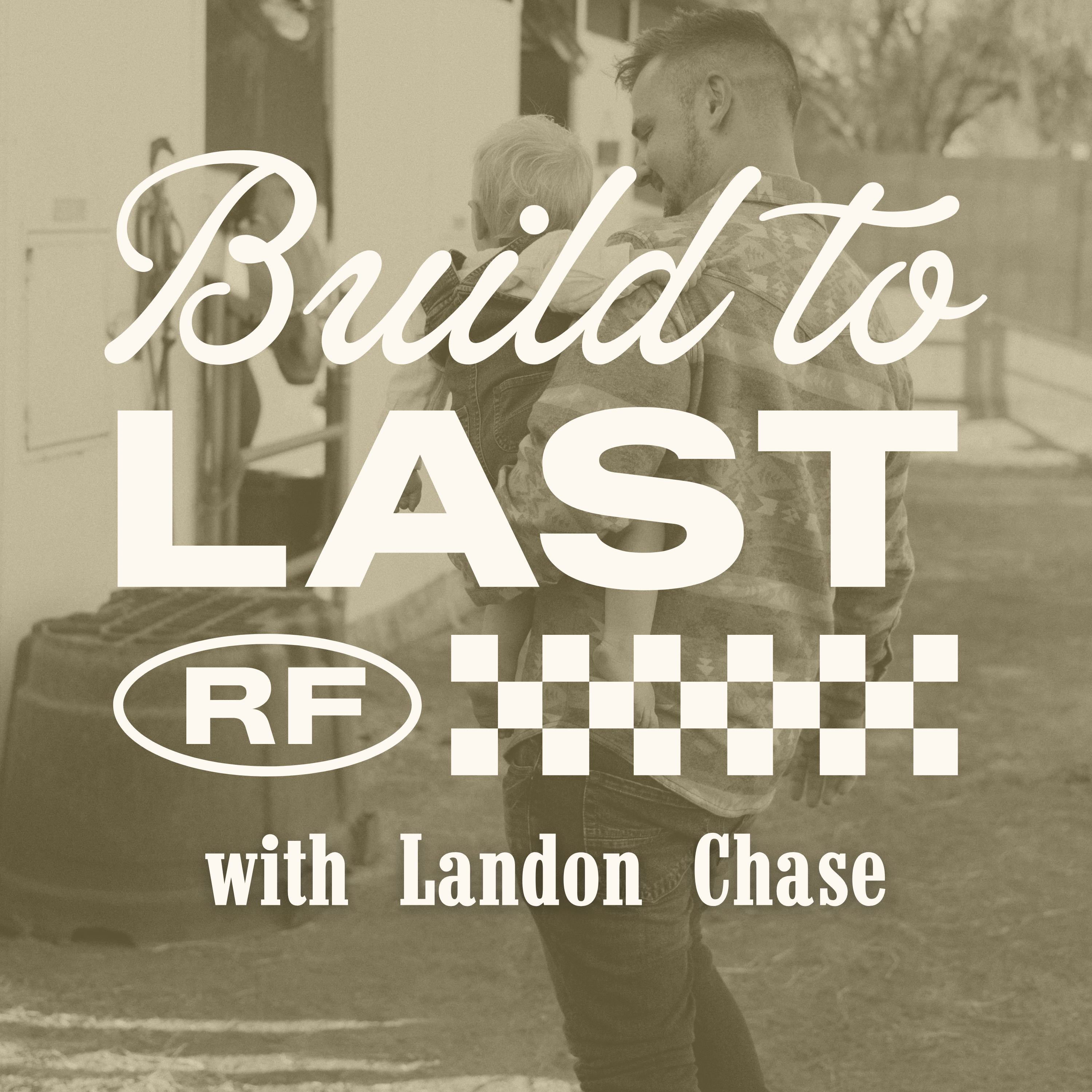 Build to Last Podcast