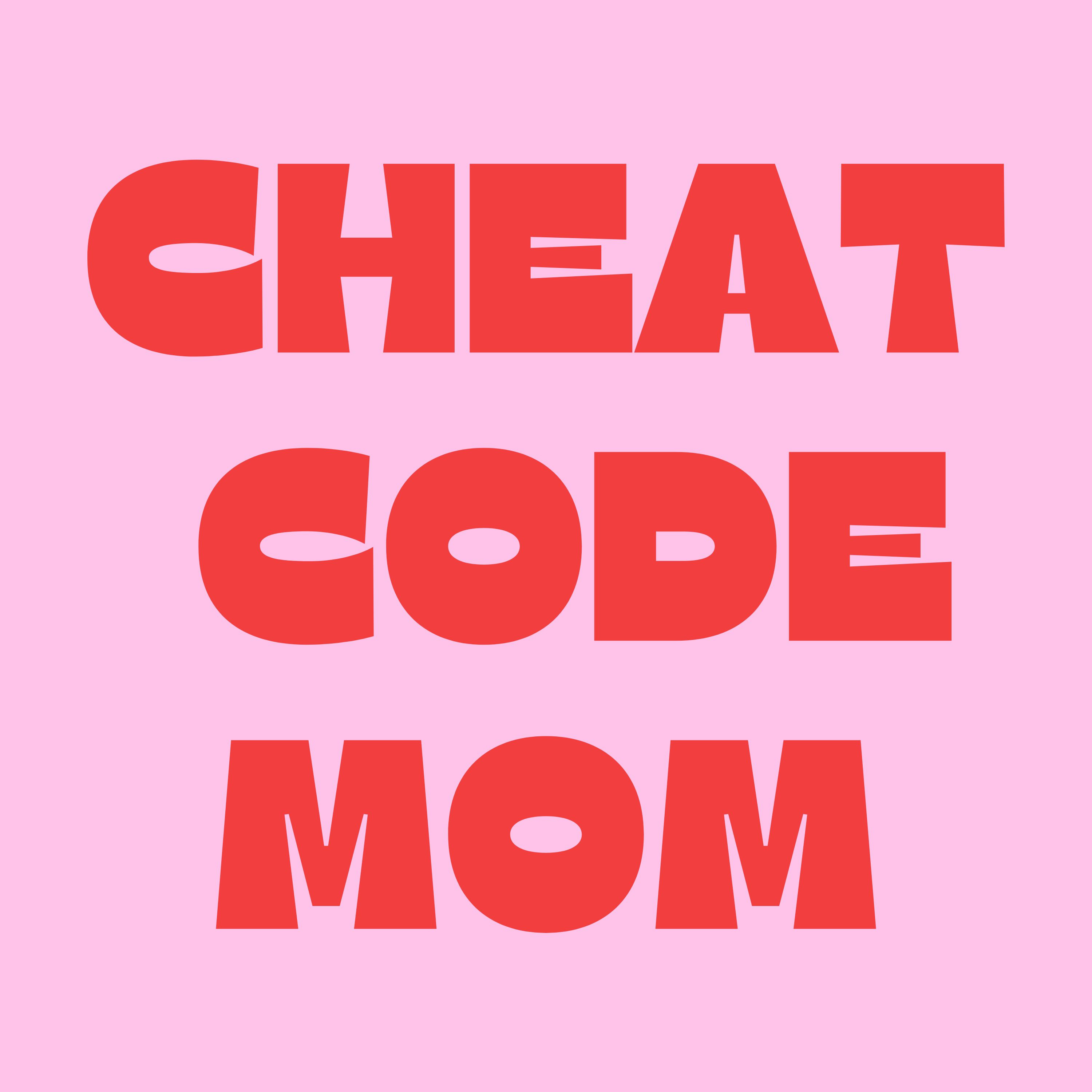 Cheat Code Mom podcast artwork