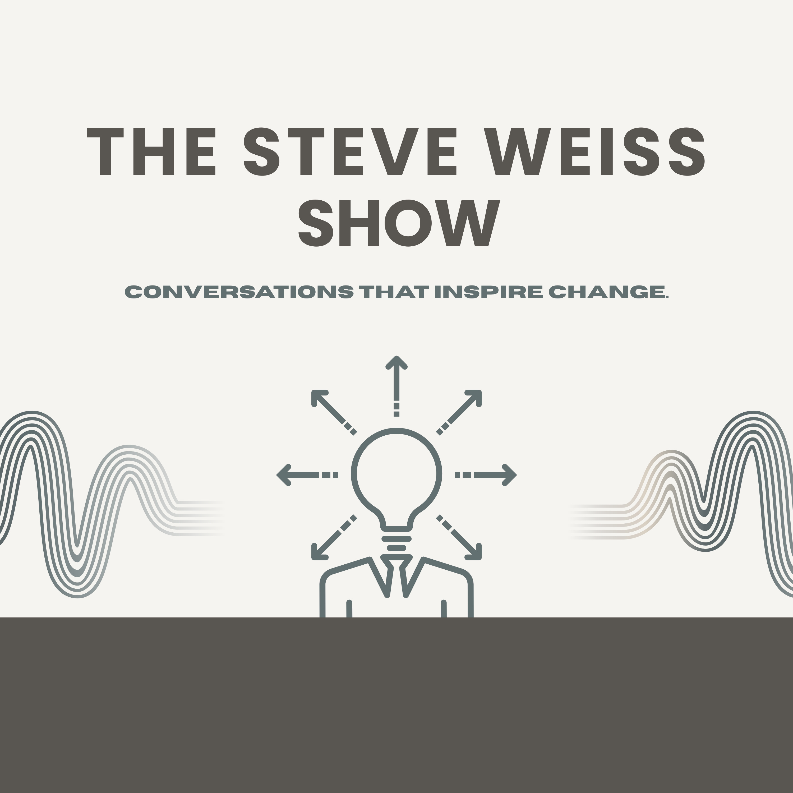 The Steve Weiss Journey