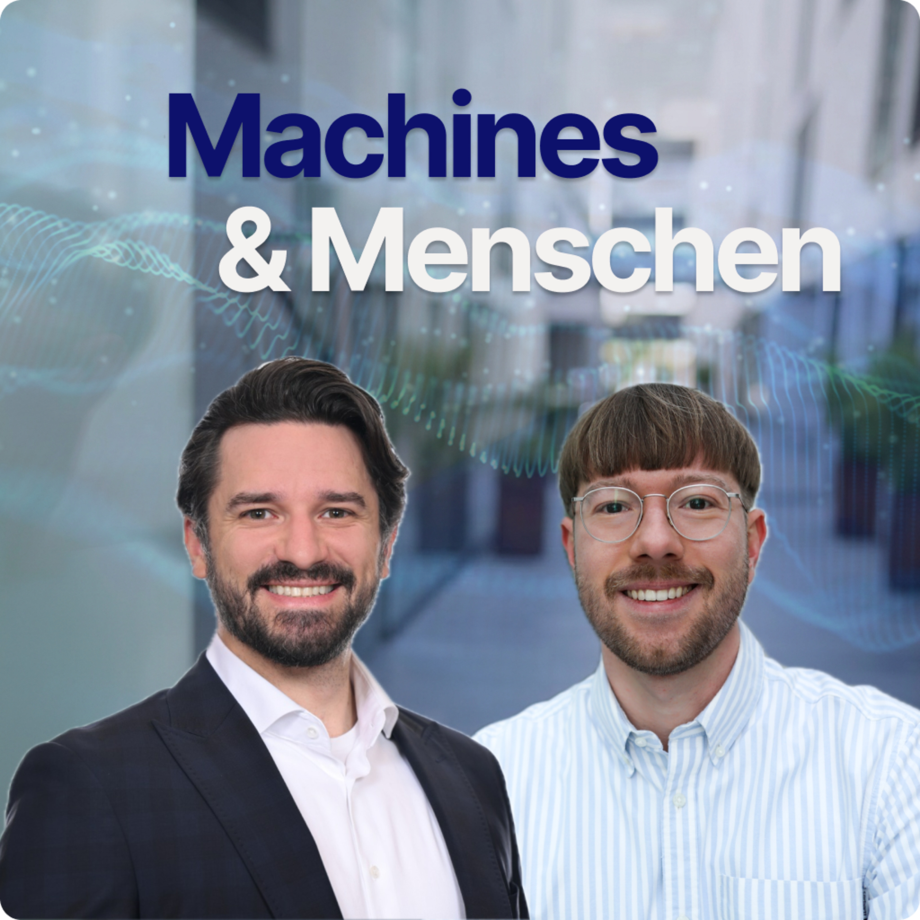 Machines and Menschen - Value In A Post-AI World podcast artwork
