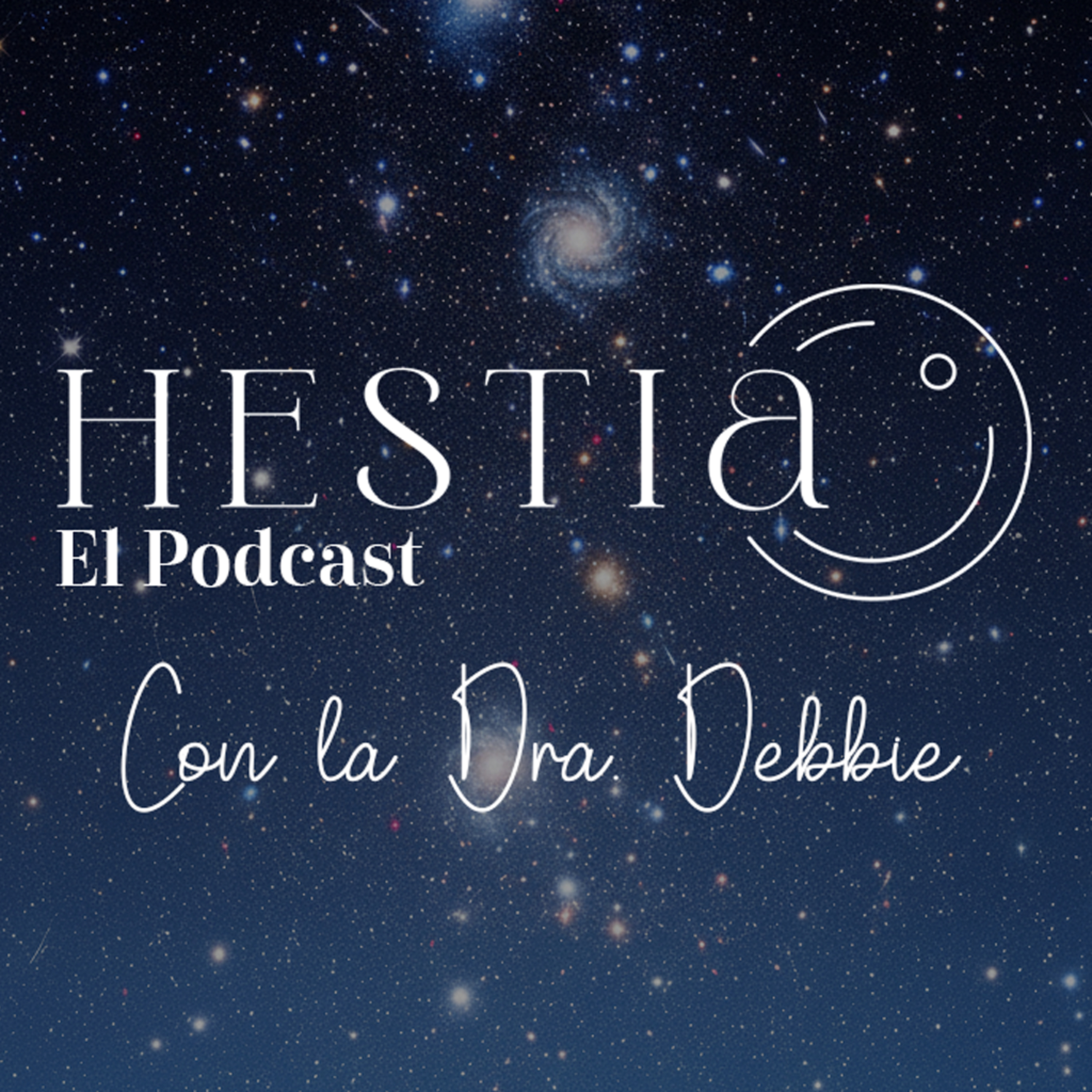 Hestia - El Podcast con la Dra. Debbie podcast artwork