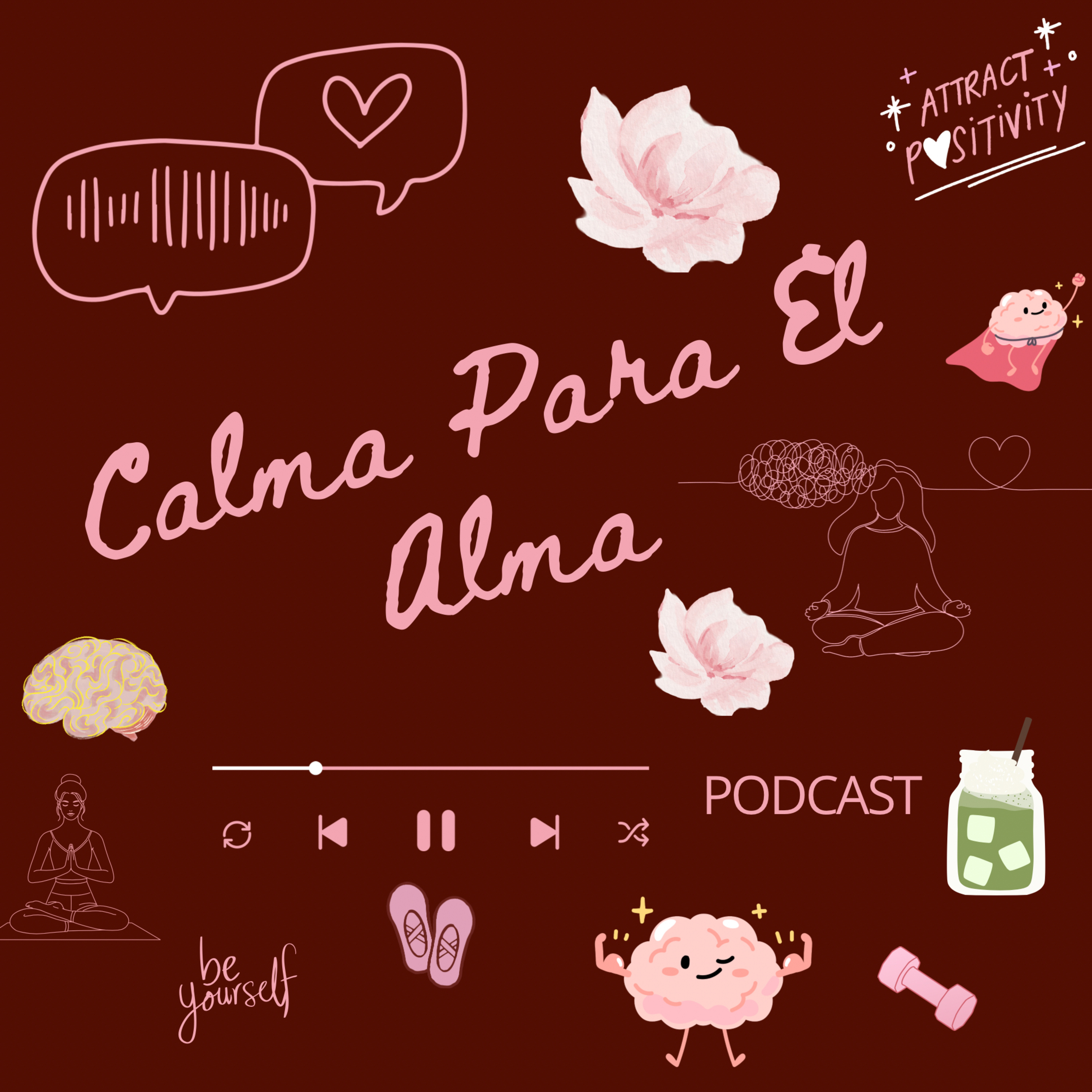 CALMA PARA EL ALMA. podcast artwork