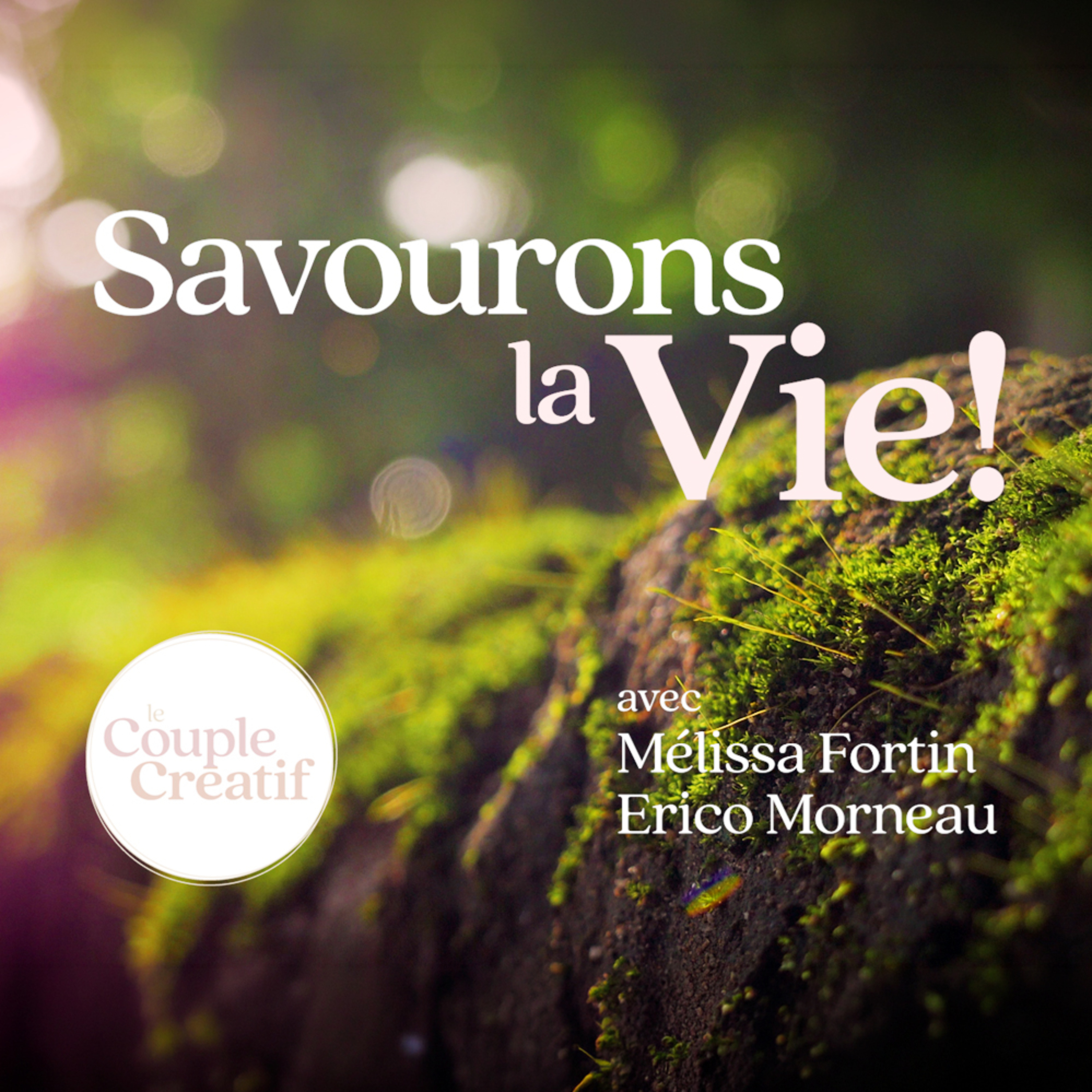 Savourons la Vie! par Le Couple Créatif