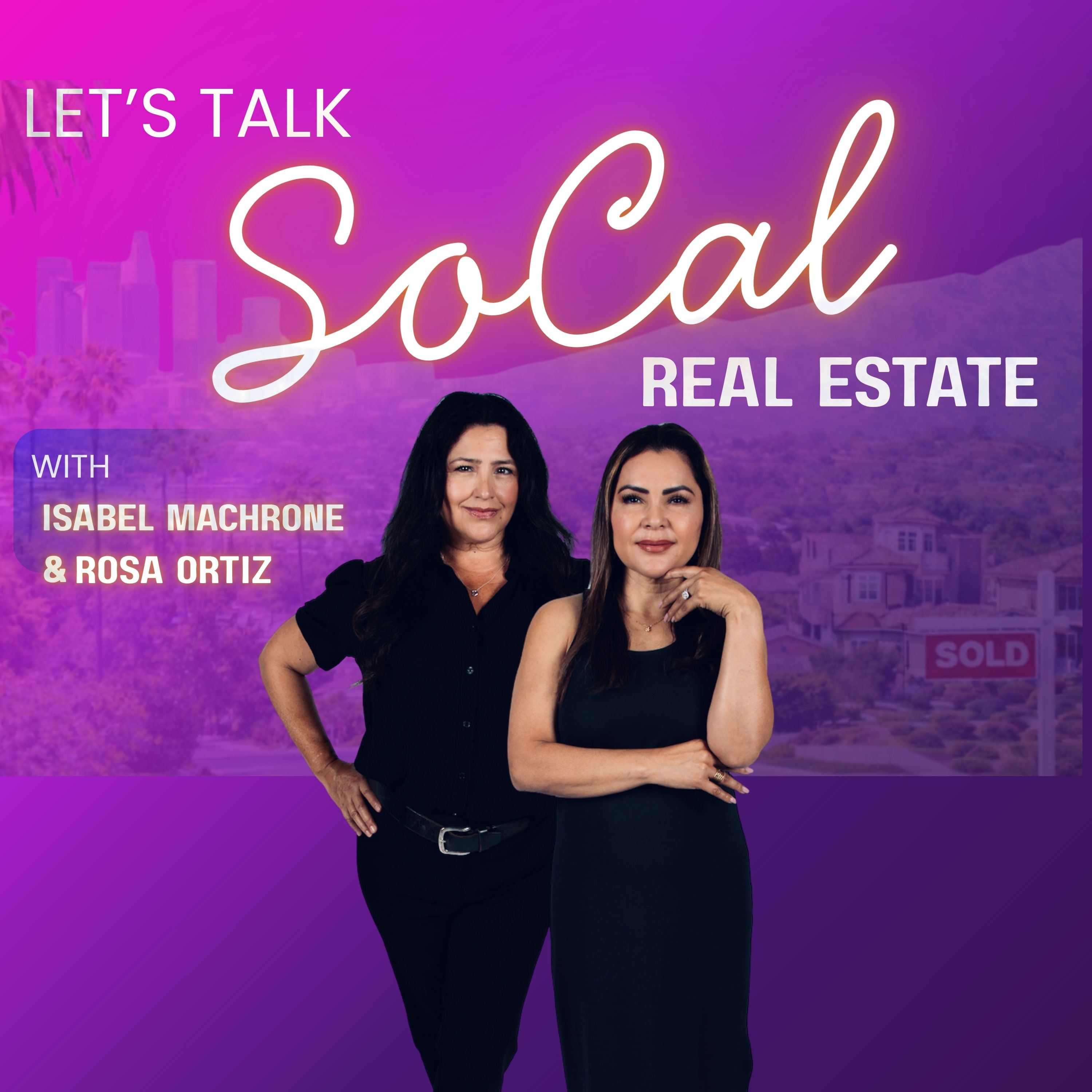 Let's Talk SoCal Real Estate