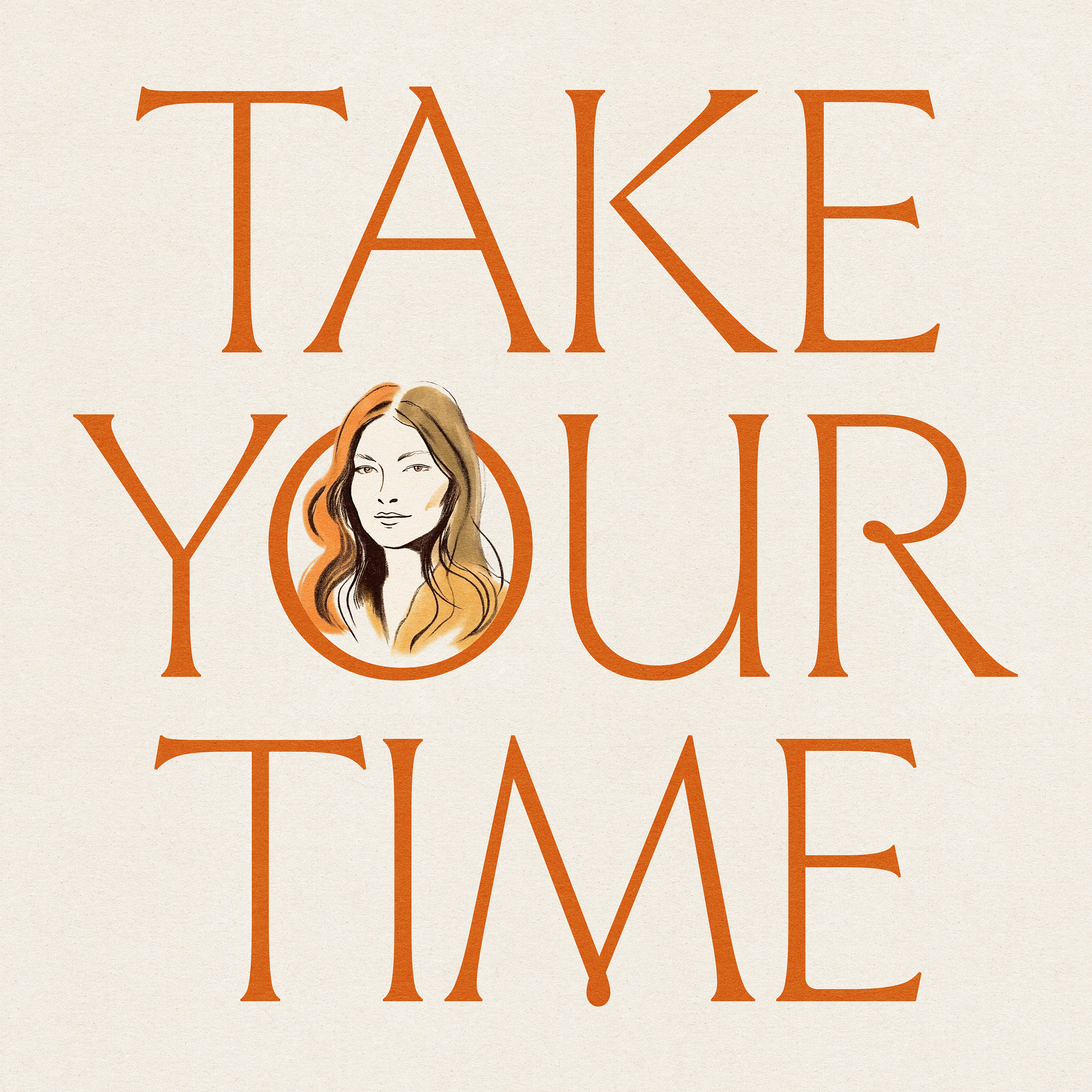 Take Your Time