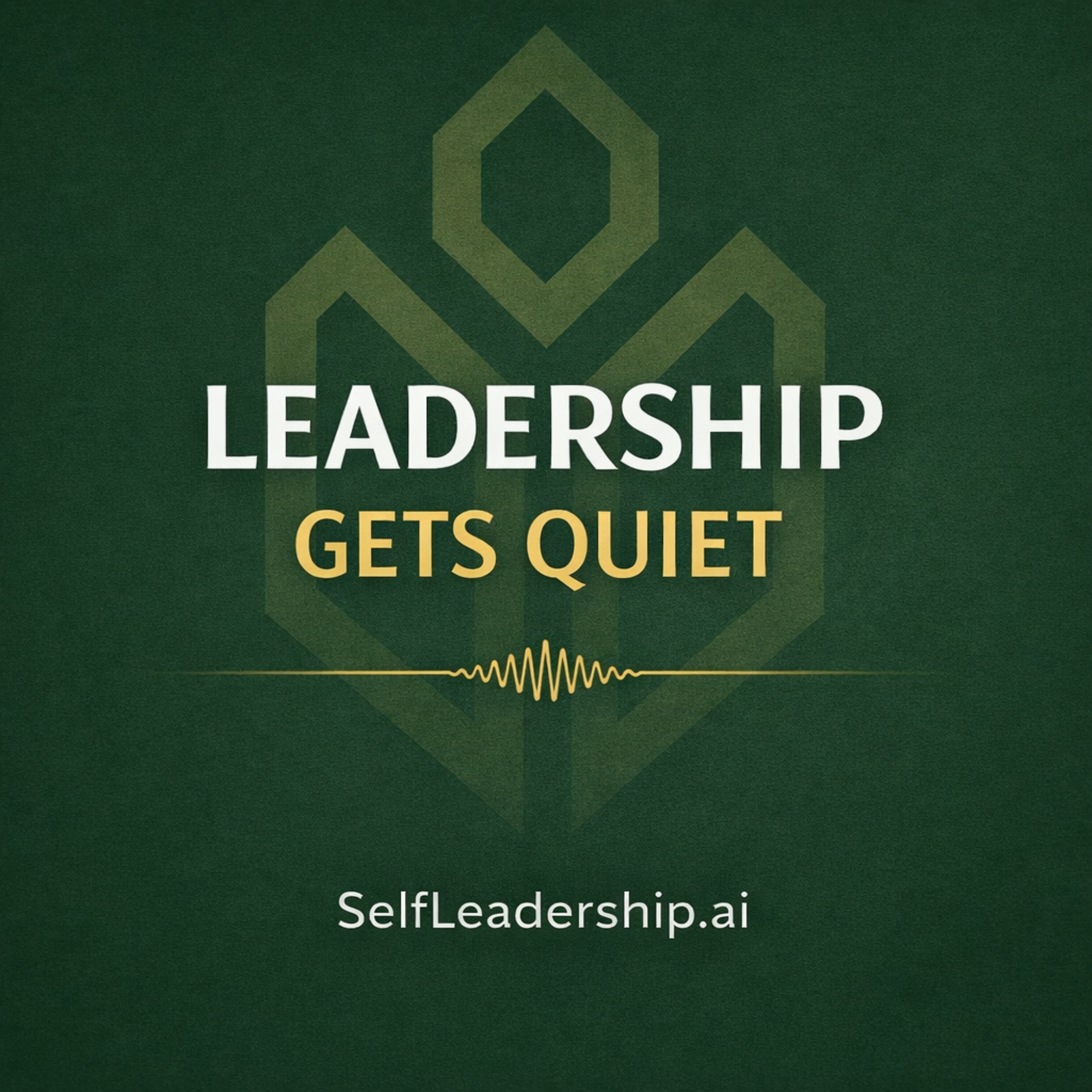 Leadership Gets Quiet podcast artwork