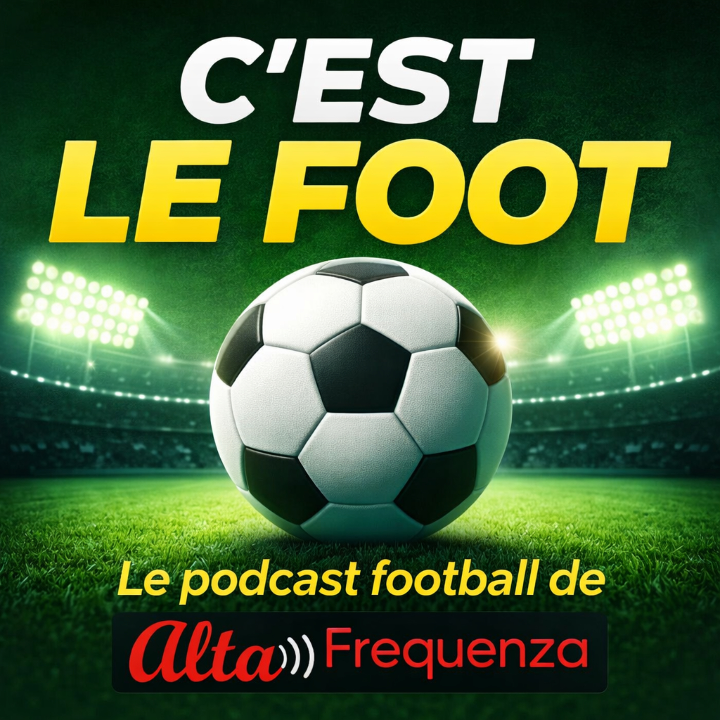 C’est Le Foot – Radio Alta Frequenza podcast artwork