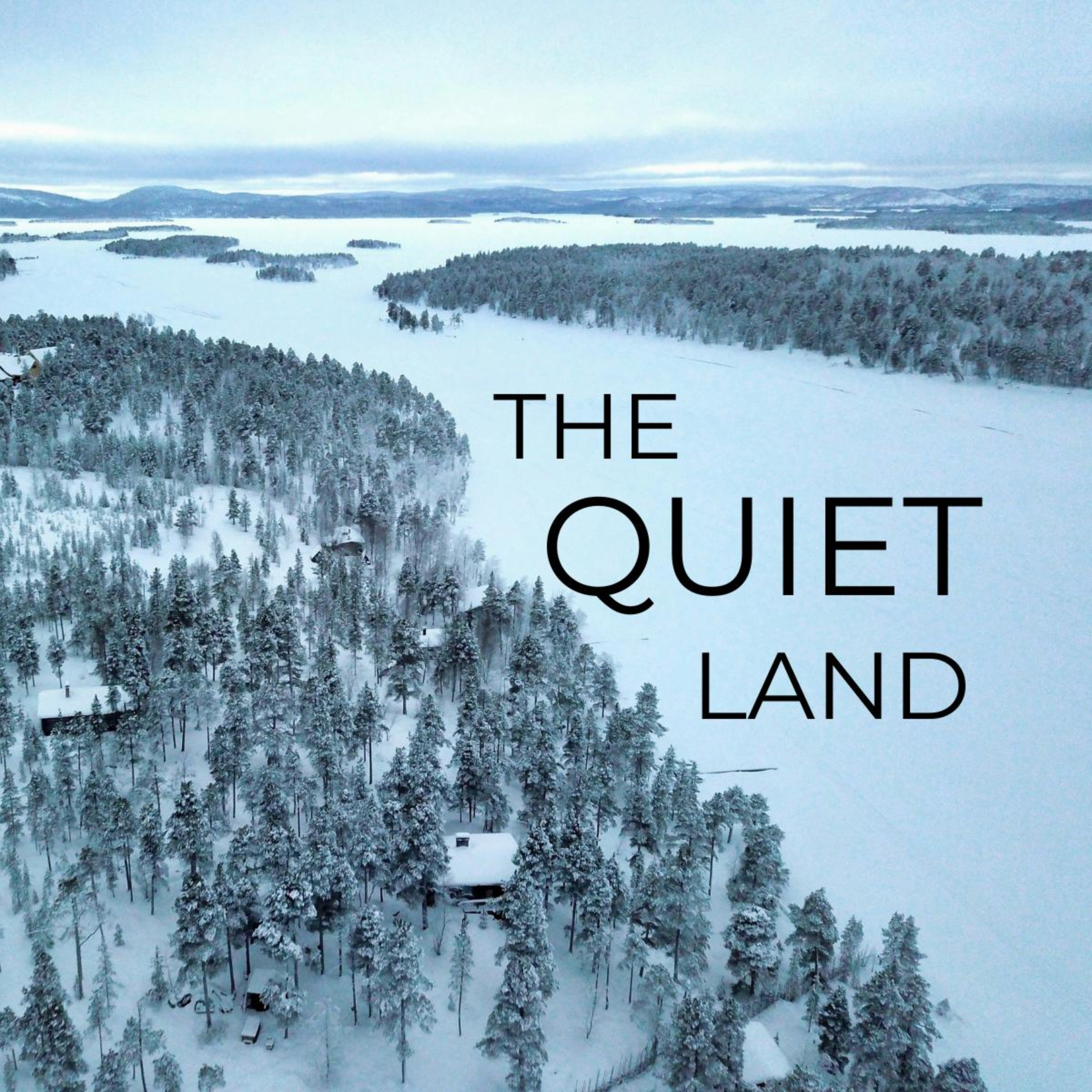 The Quiet Land podcast artwork