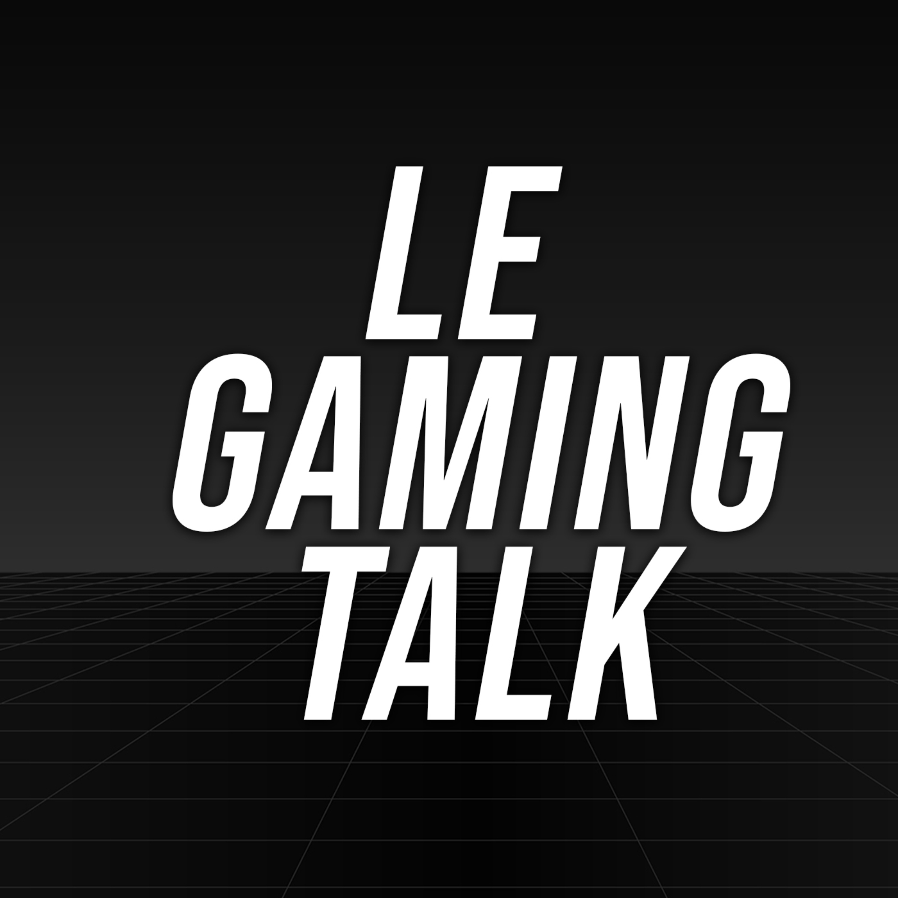 Le Gaming Talk podcast artwork