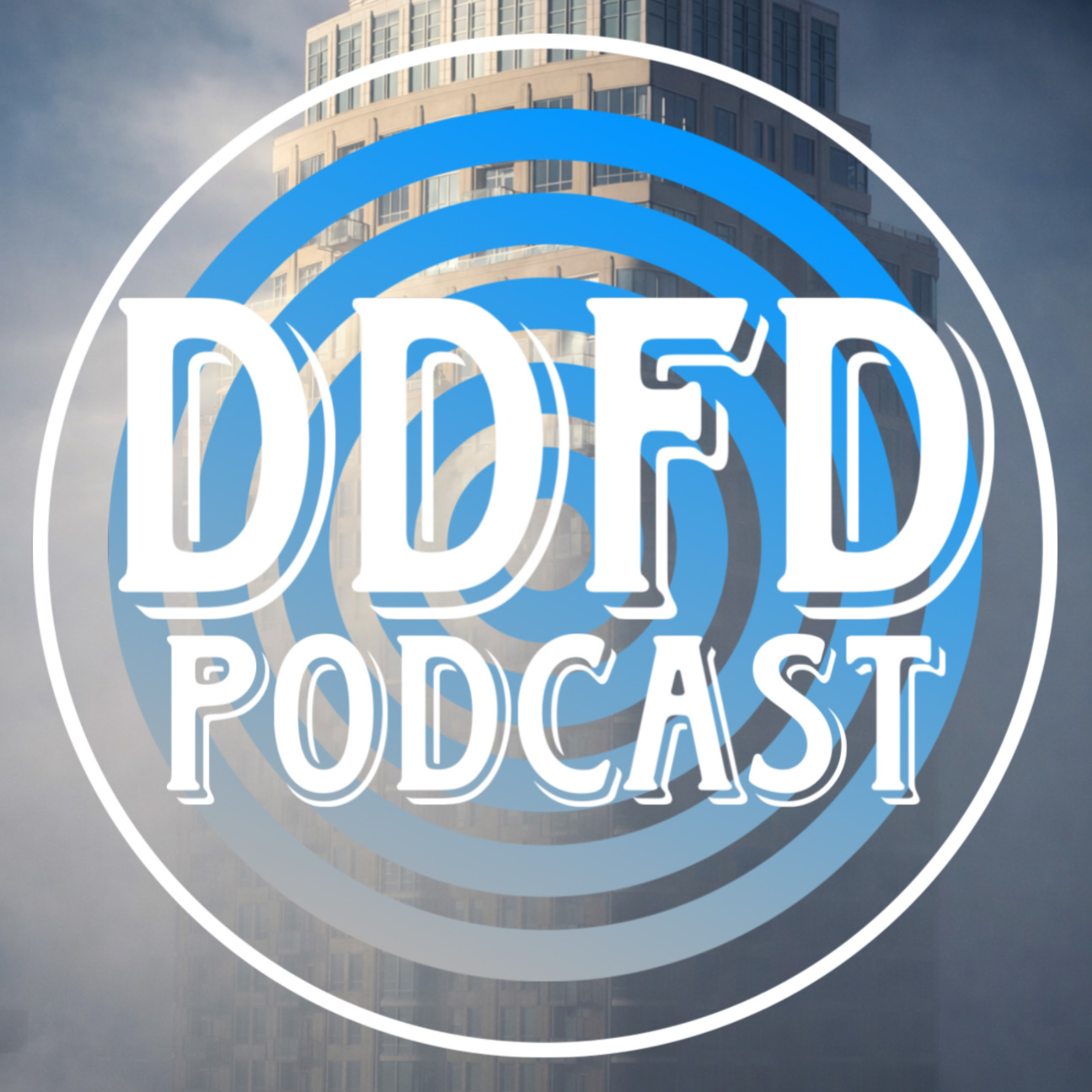 DDFD Podcast