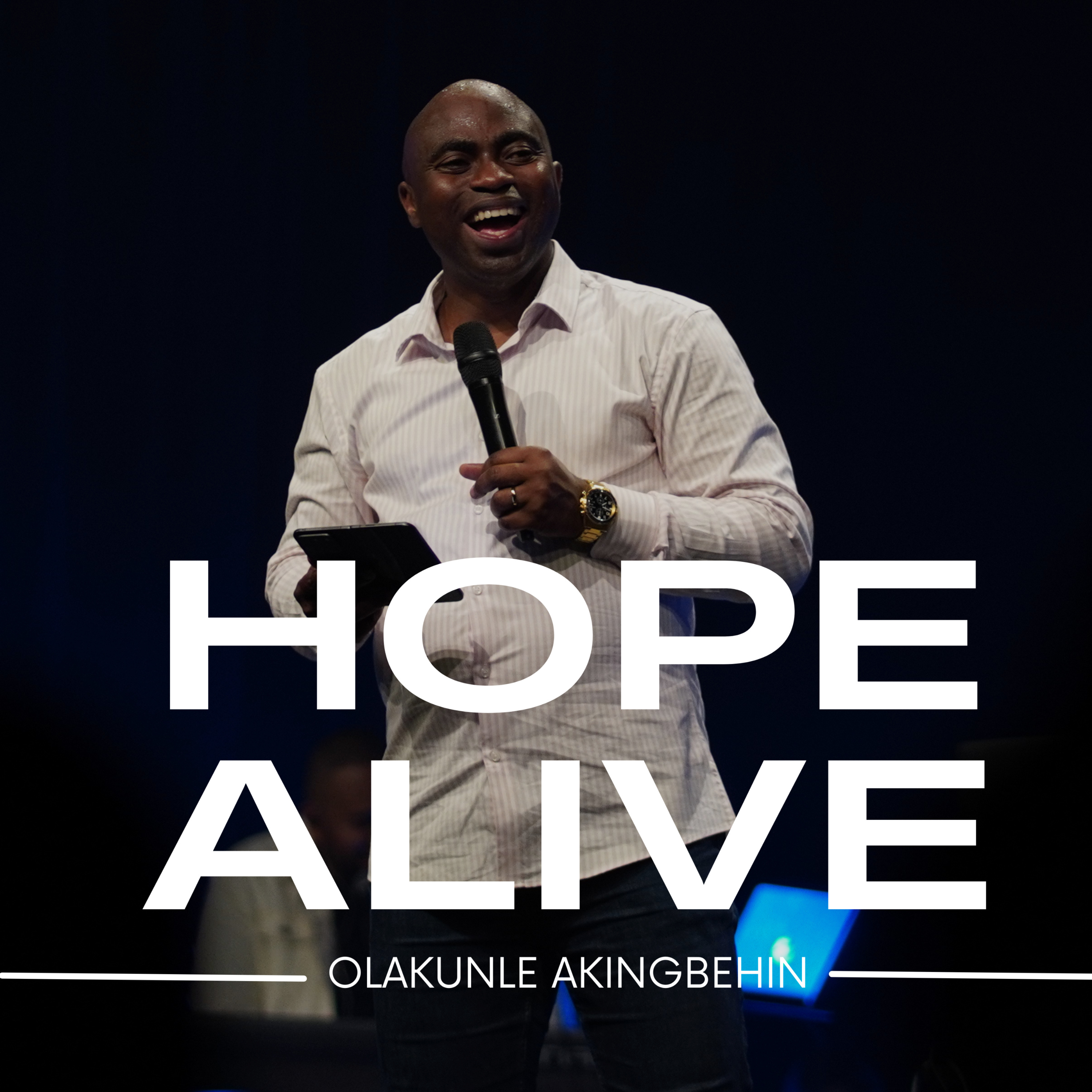Hope Alive with Pastor Olakunle Akingbehin podcast artwork