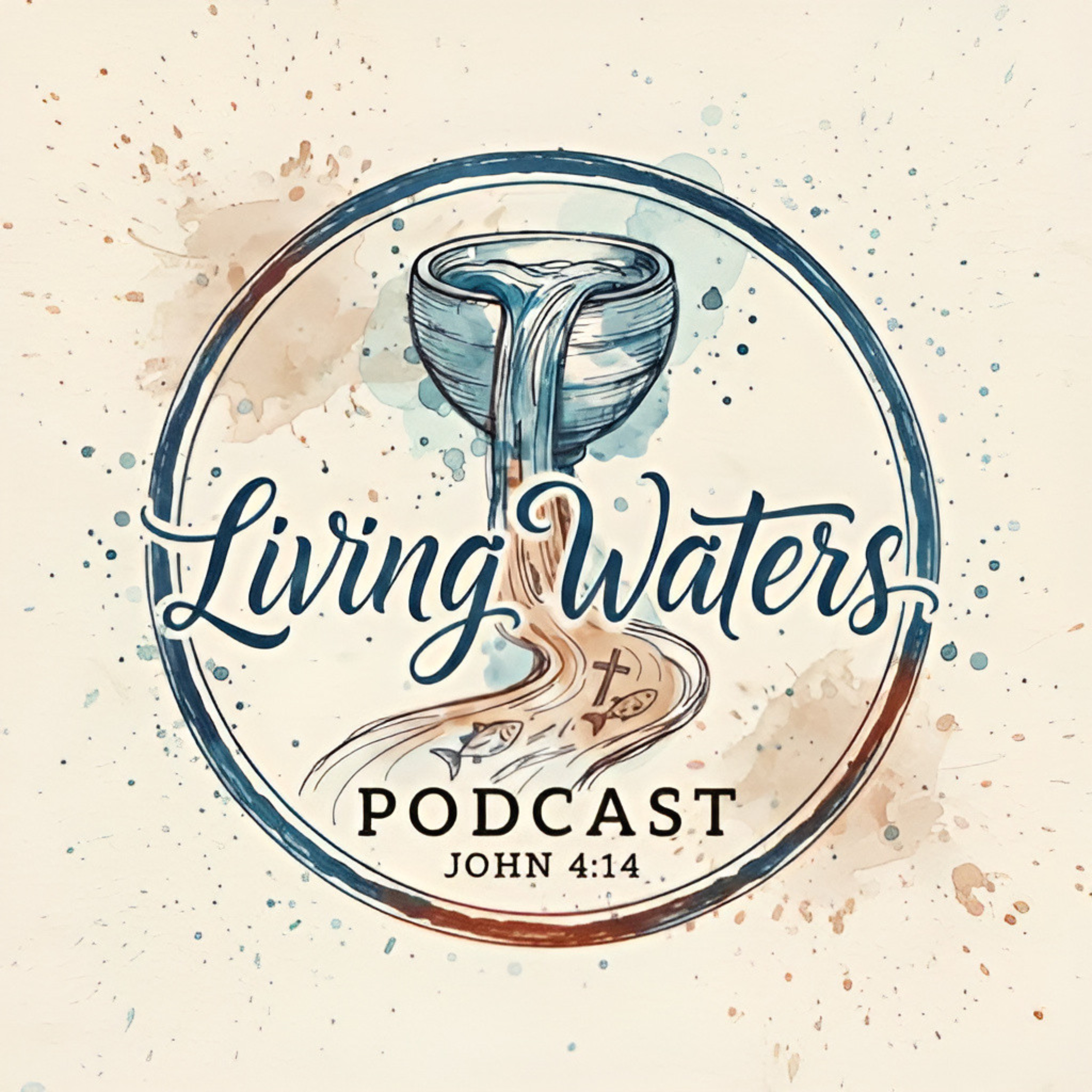 Living Waters Podcast podcast artwork