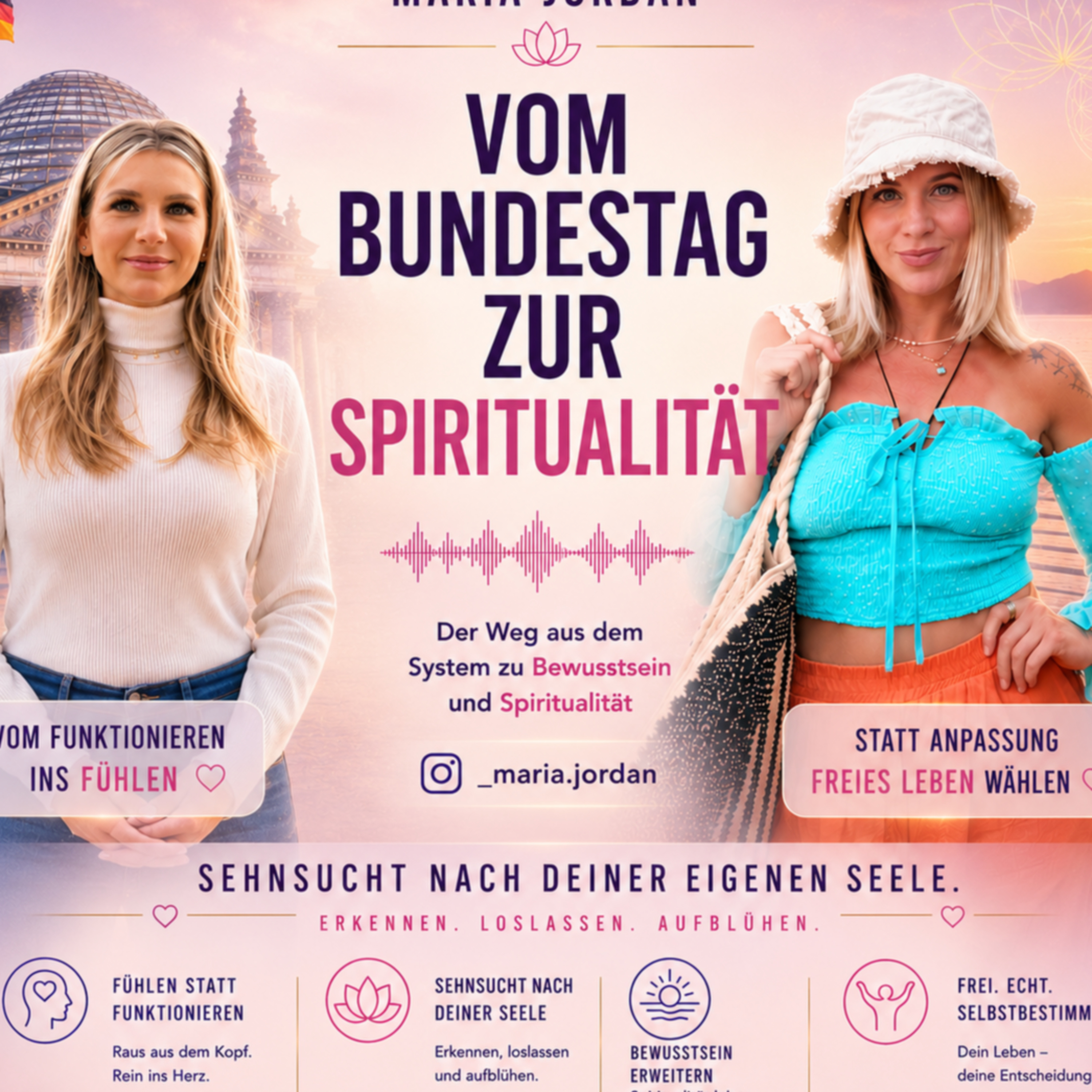 Vom Bundestag zur Spiritualität - Der Bewusstseins-Podcast von Maria Jordan