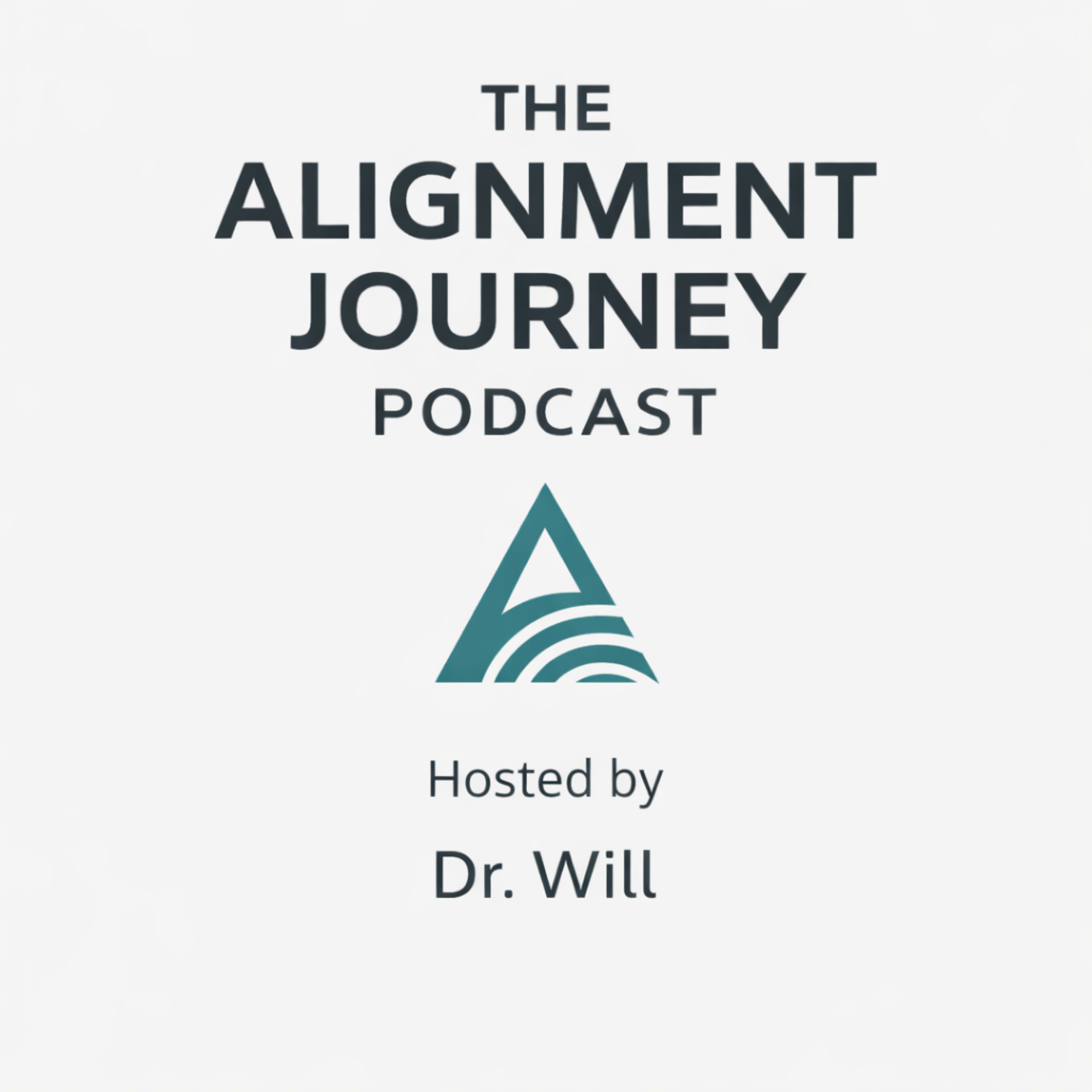 The Alignment Journey Podcast