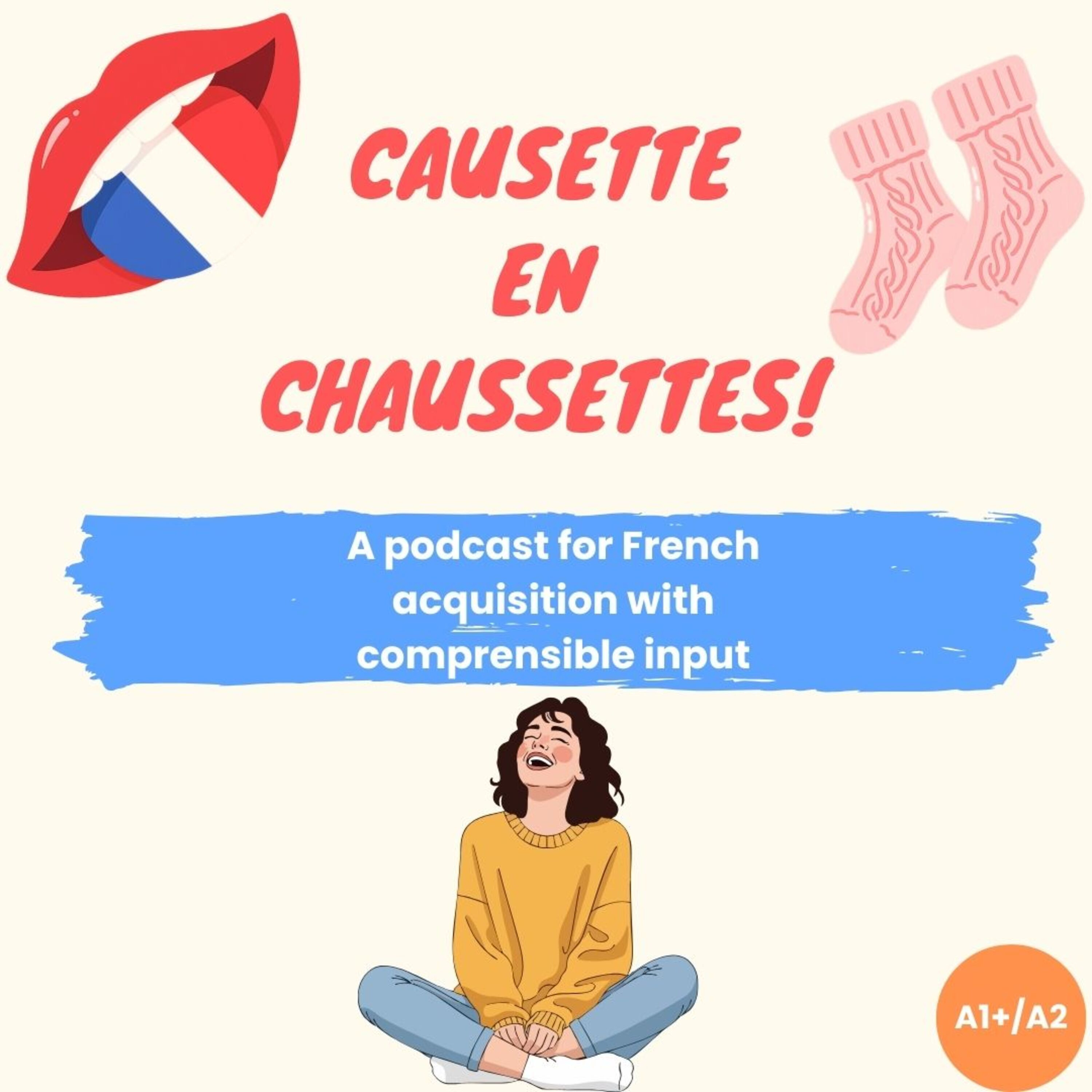 Causette en chaussettes | French Podcast for Beginners (A1–A2)