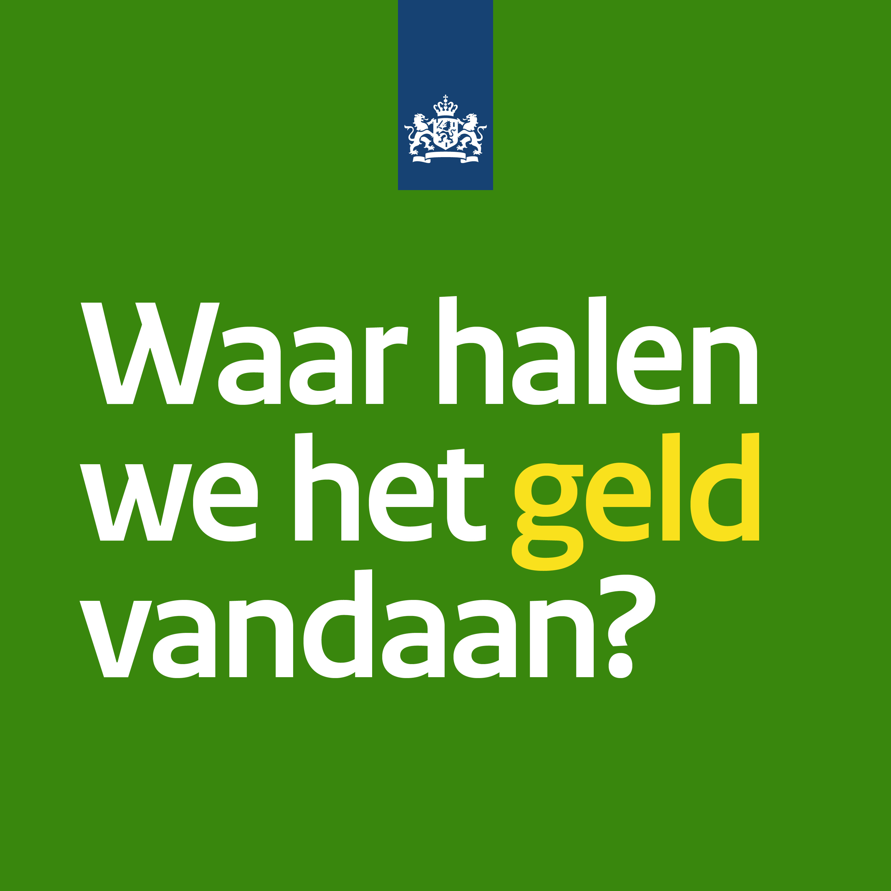 Waar halen we het geld vandaan?