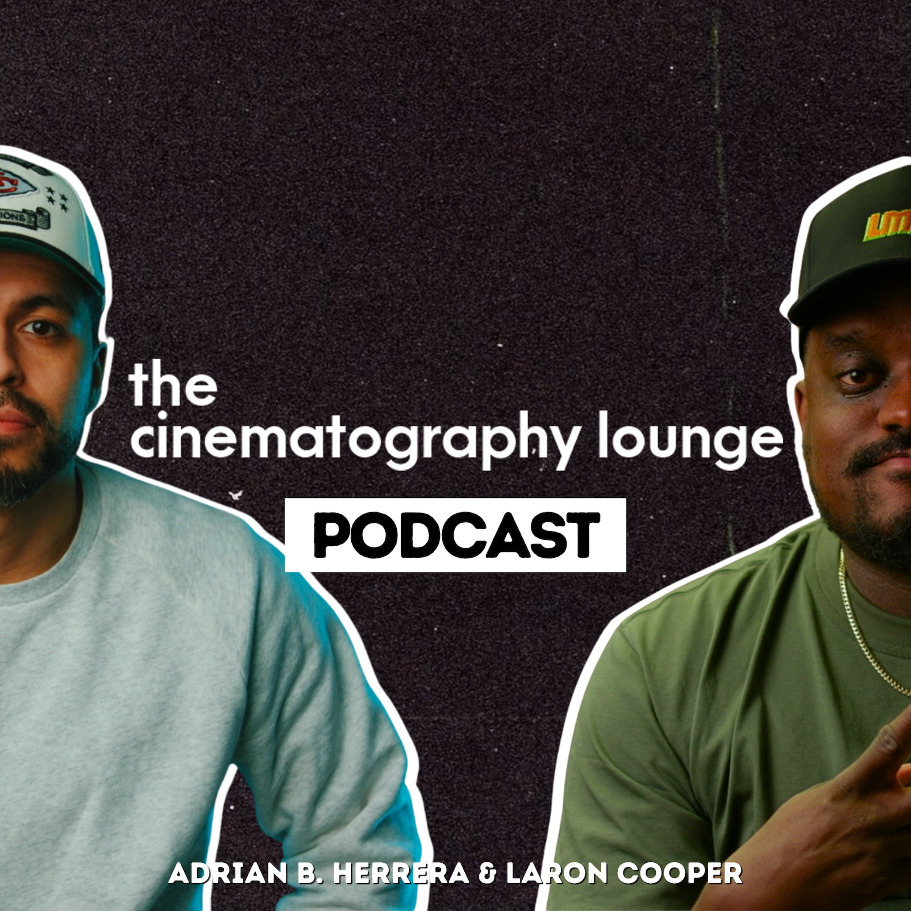 The Cinematography Lounge Podcast