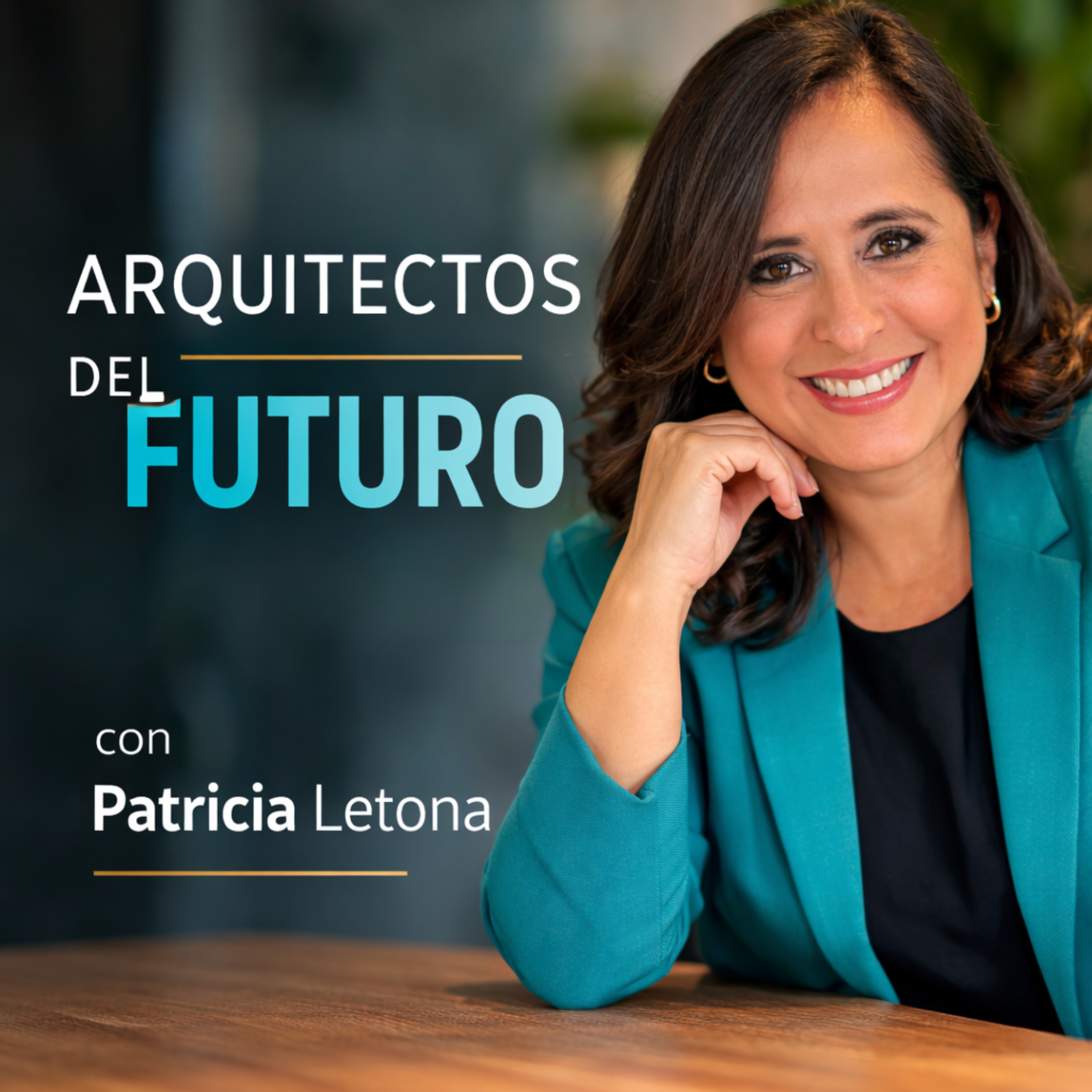 Arquitectos del Futuro podcast artwork