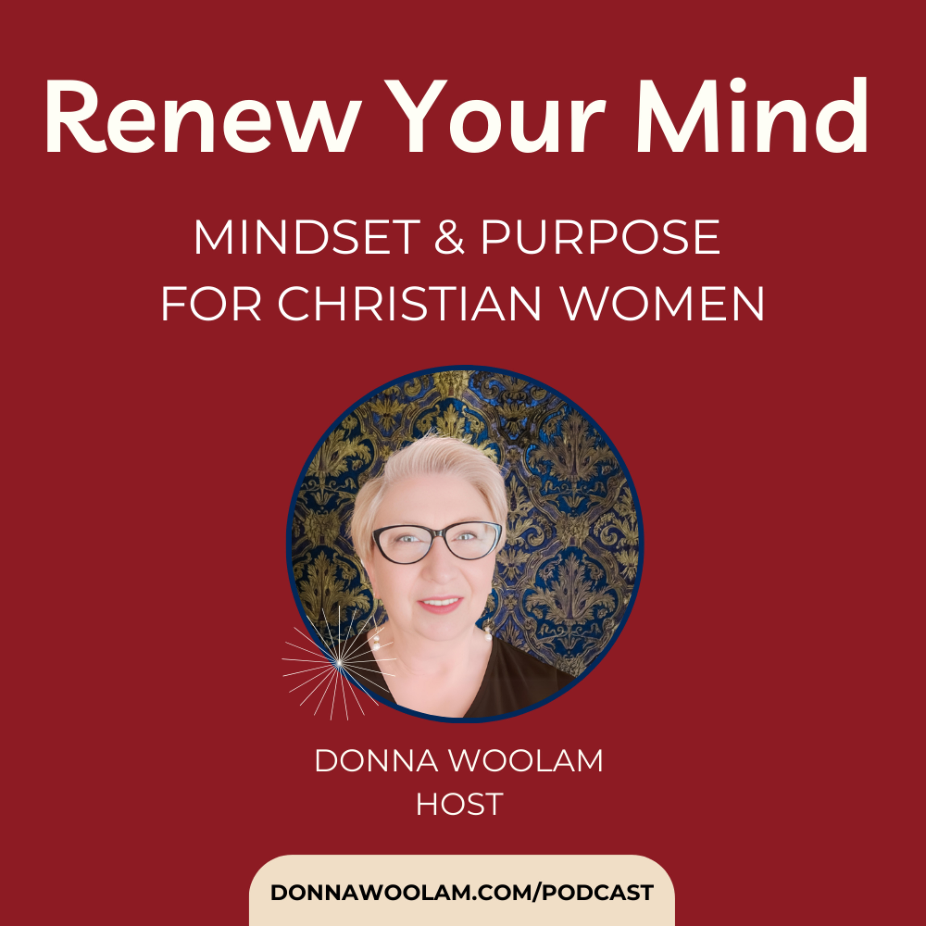 Renew Your Mind: Mindset & Purpose for Christian Women