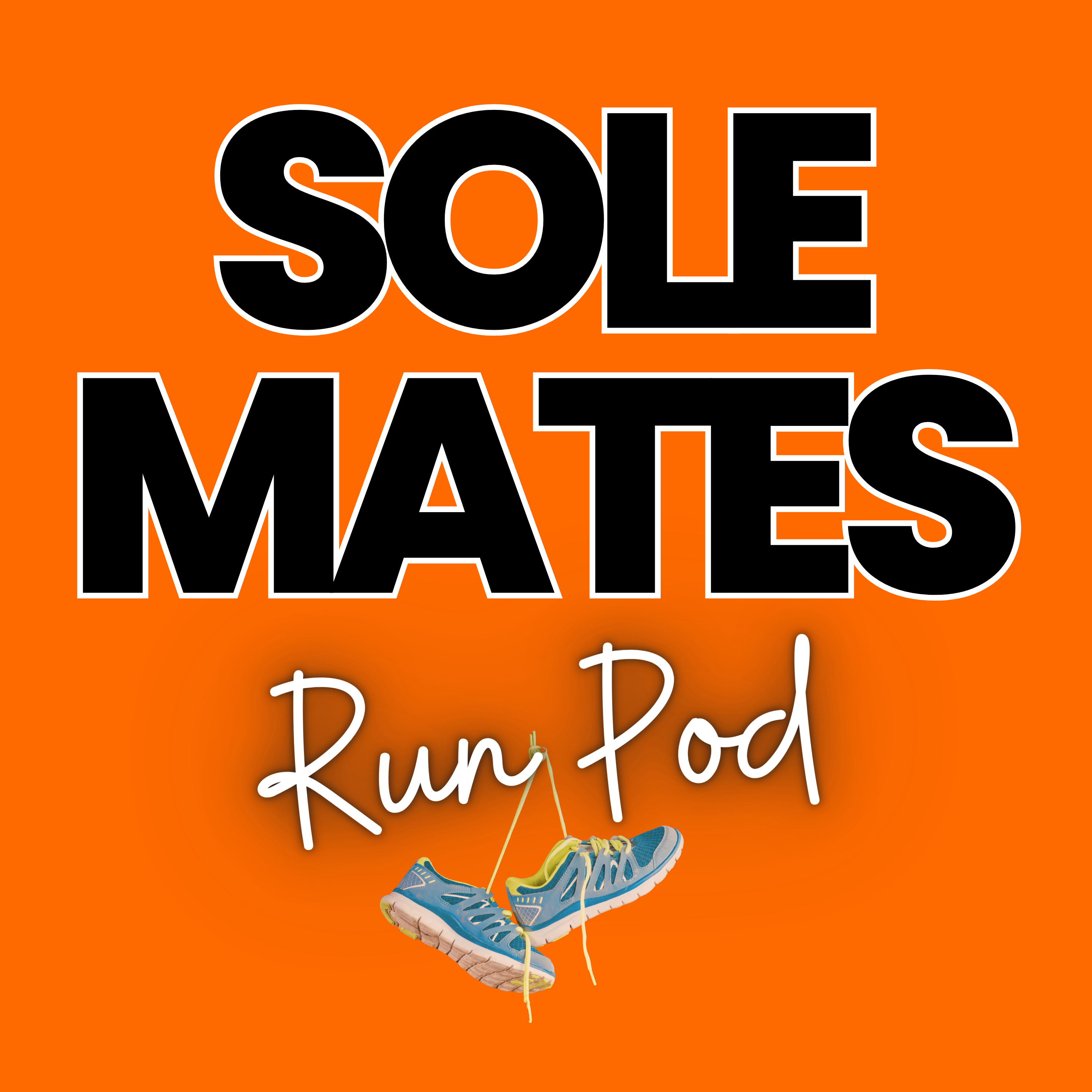 SoleMates Run Pod podcast artwork