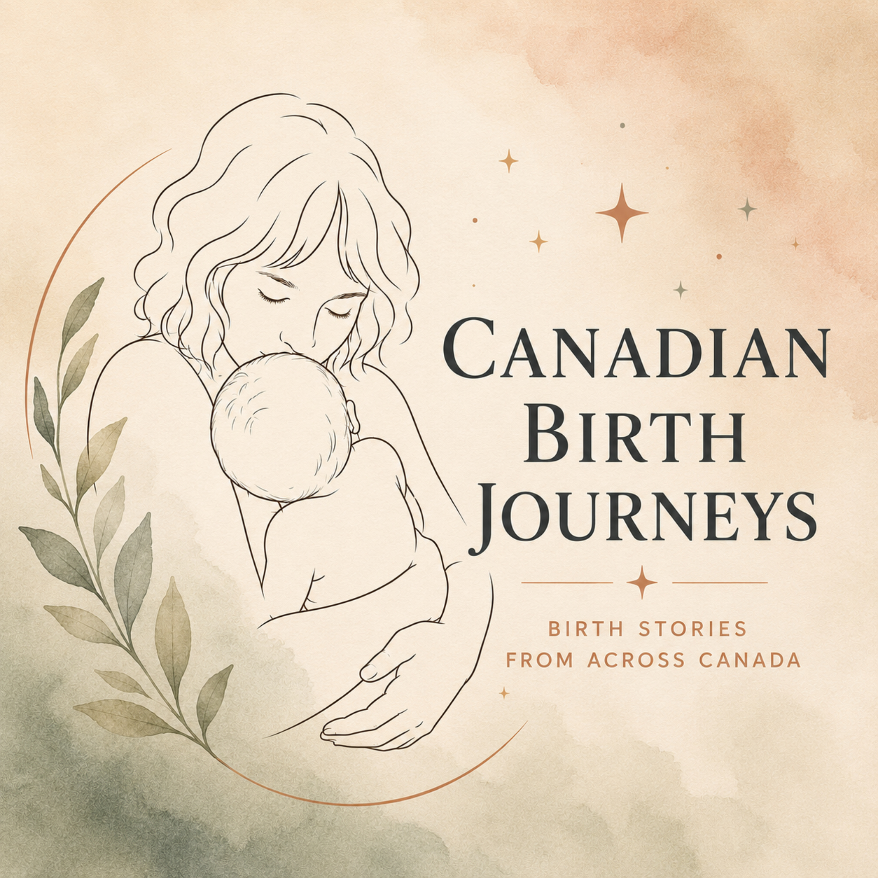 Logo of the podcast Canadian Birth Journeys - Birth Stories From Across Canada Podcast Canadian Birth Journeys - Birth Stories From Across Canada