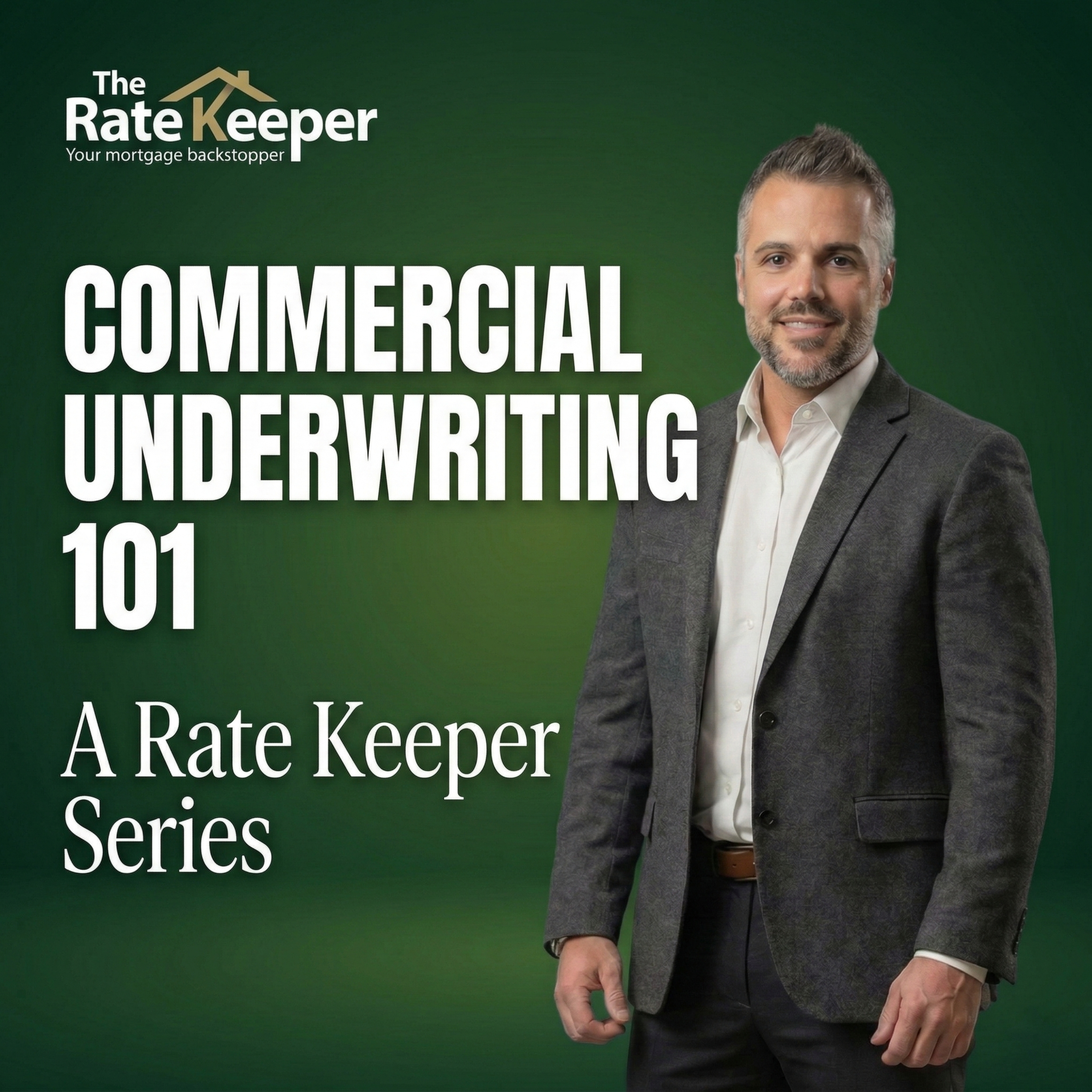 Commercial Underwriting 101: A Rate Keeper Series podcast artwork