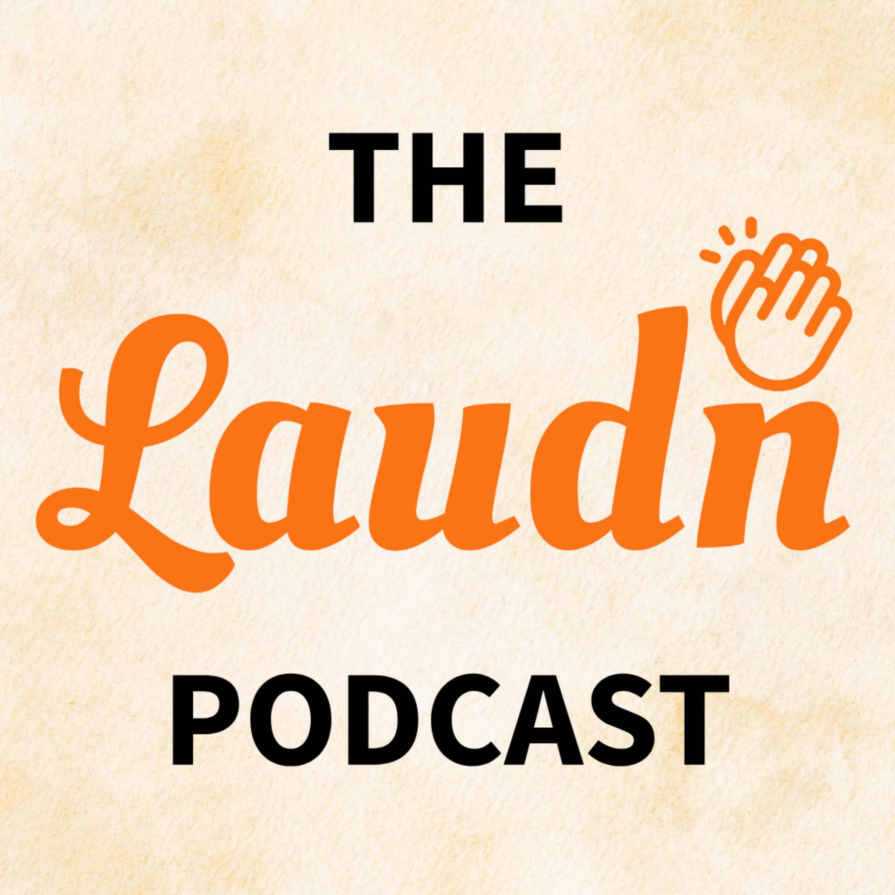 The Laudn Podcast podcast artwork
