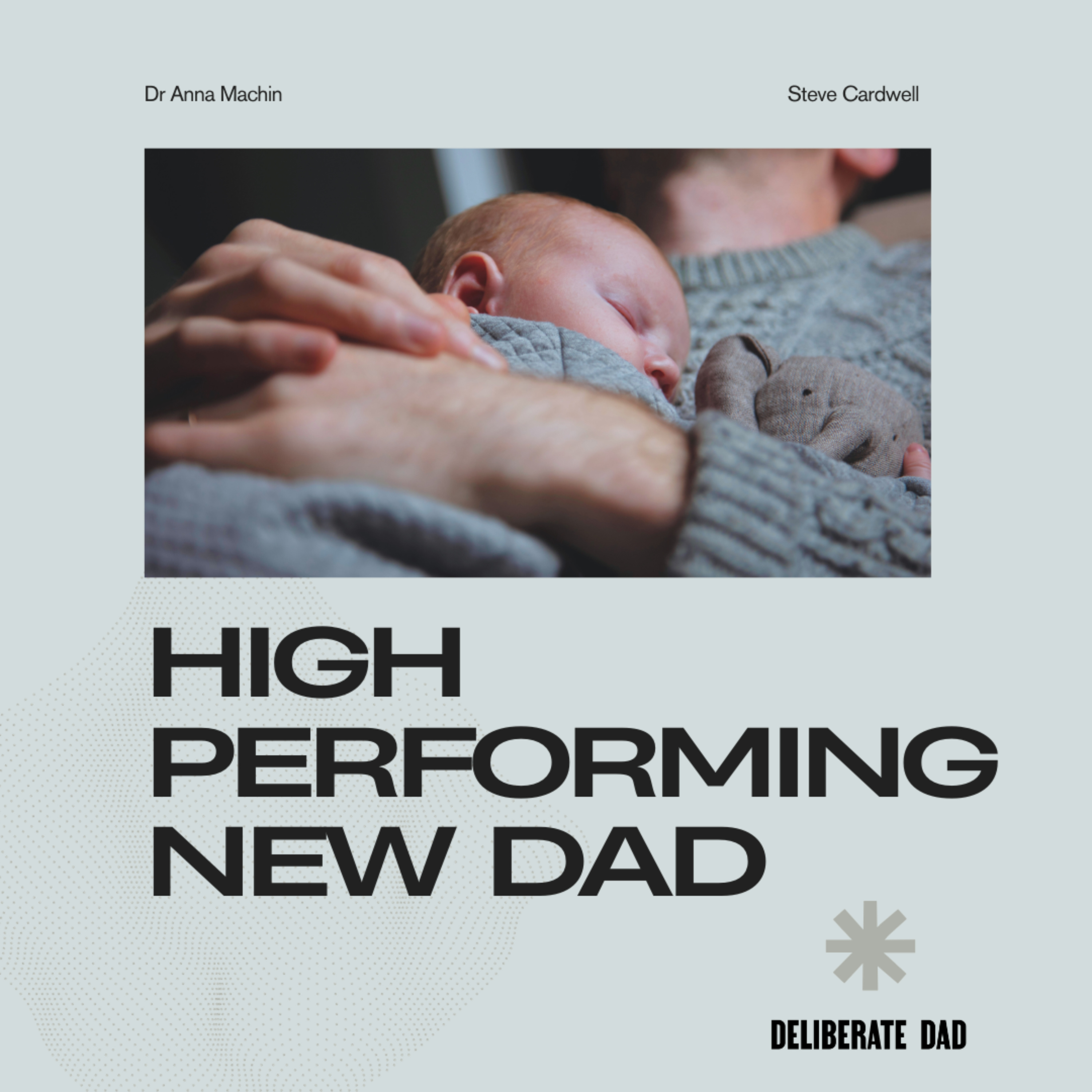 High Performing New Dad podcast artwork