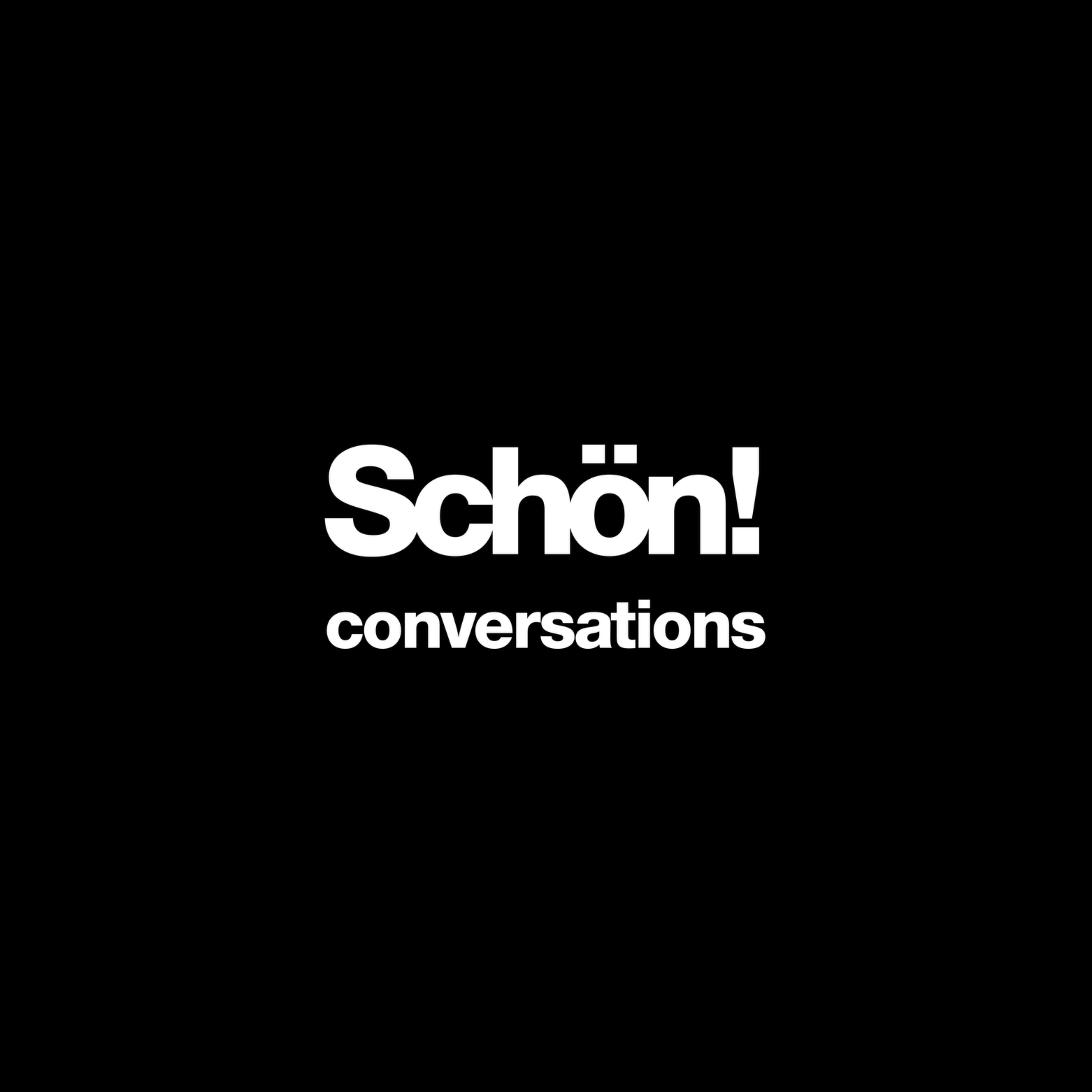 Schön! conversations