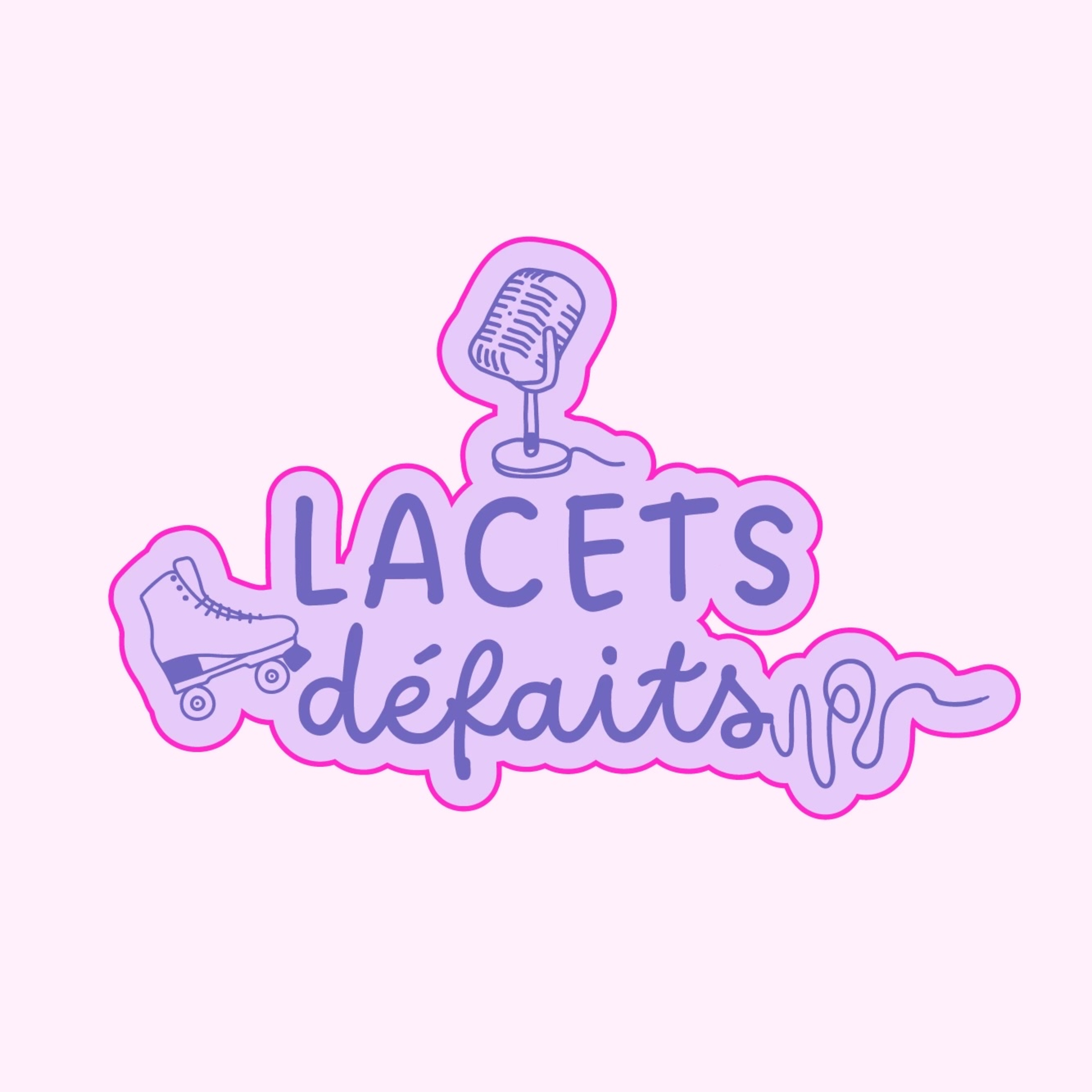 Lacets défaits podcast artwork