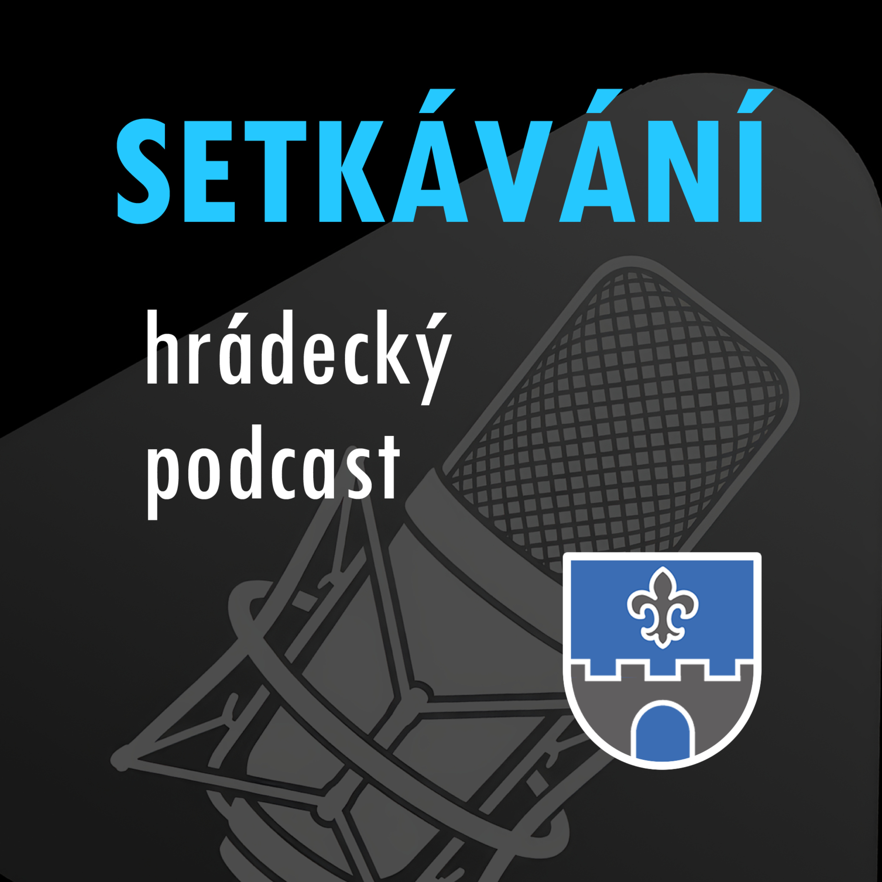 SETKÁVÁNÍ - hrádecký podcast