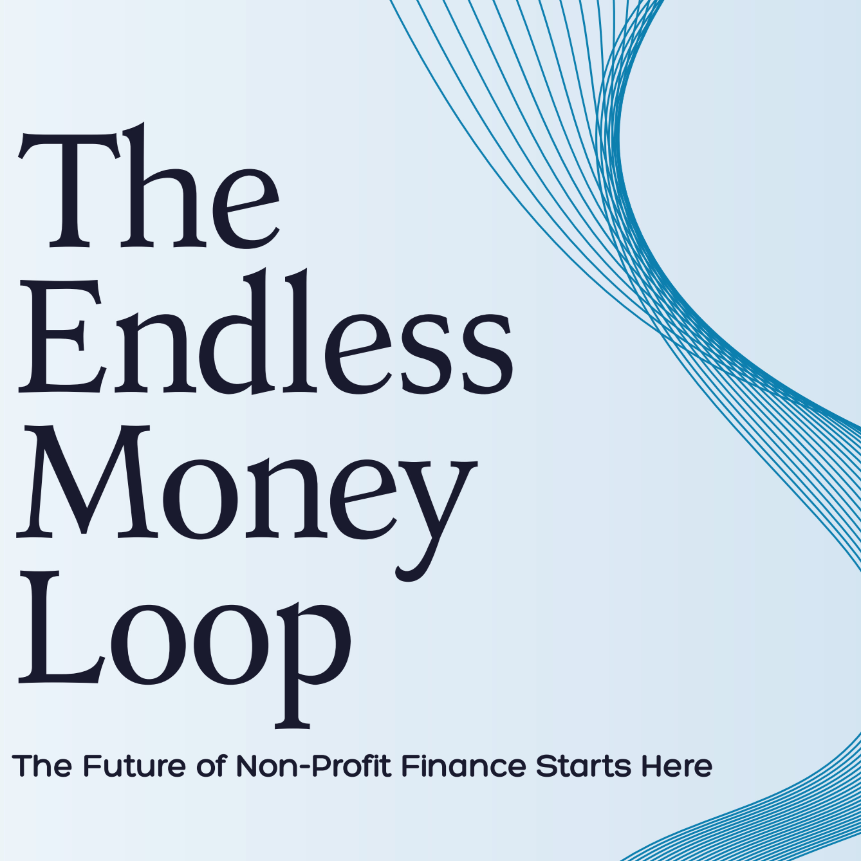 The Endless Money Loop podcast artwork