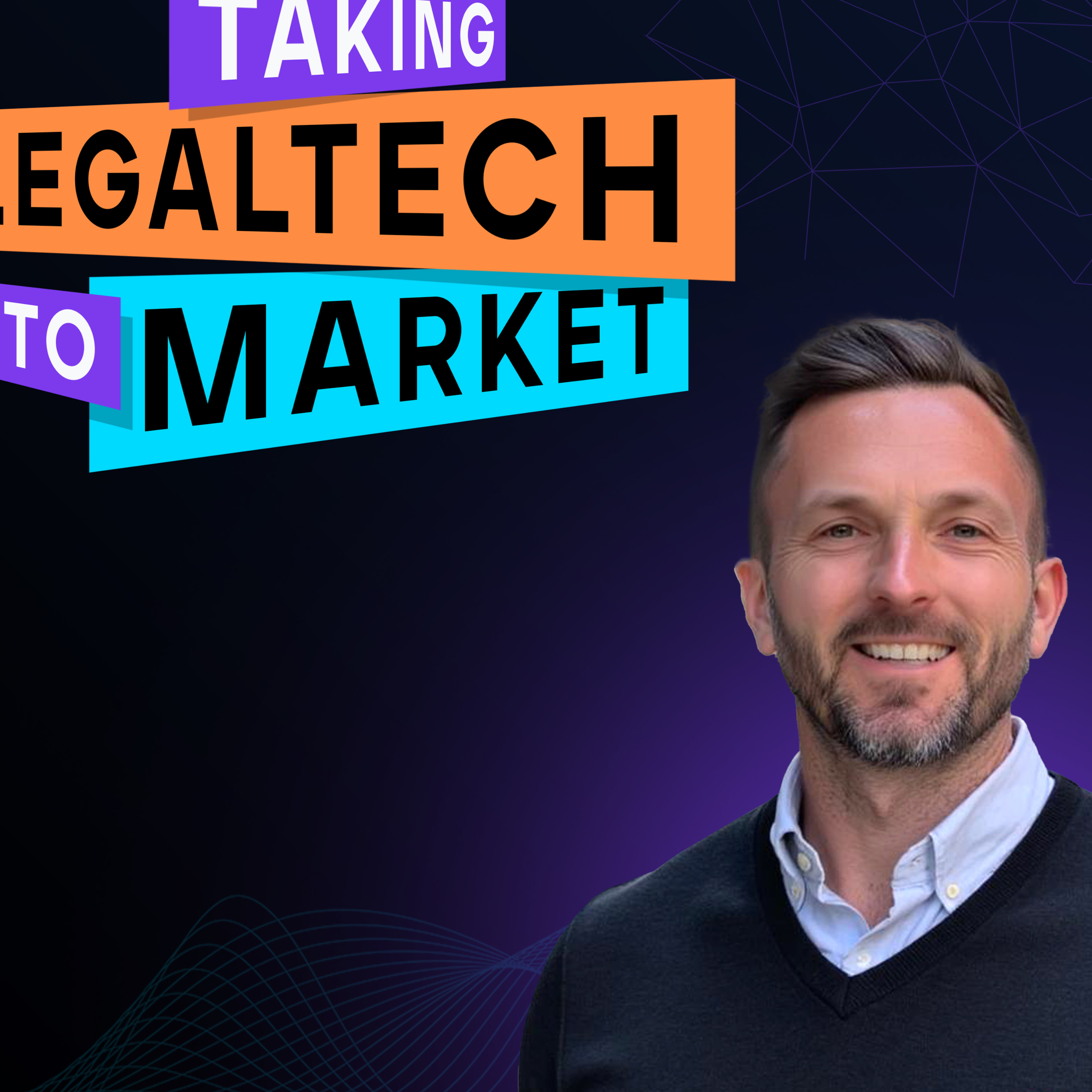 Taking LegalTech To Market