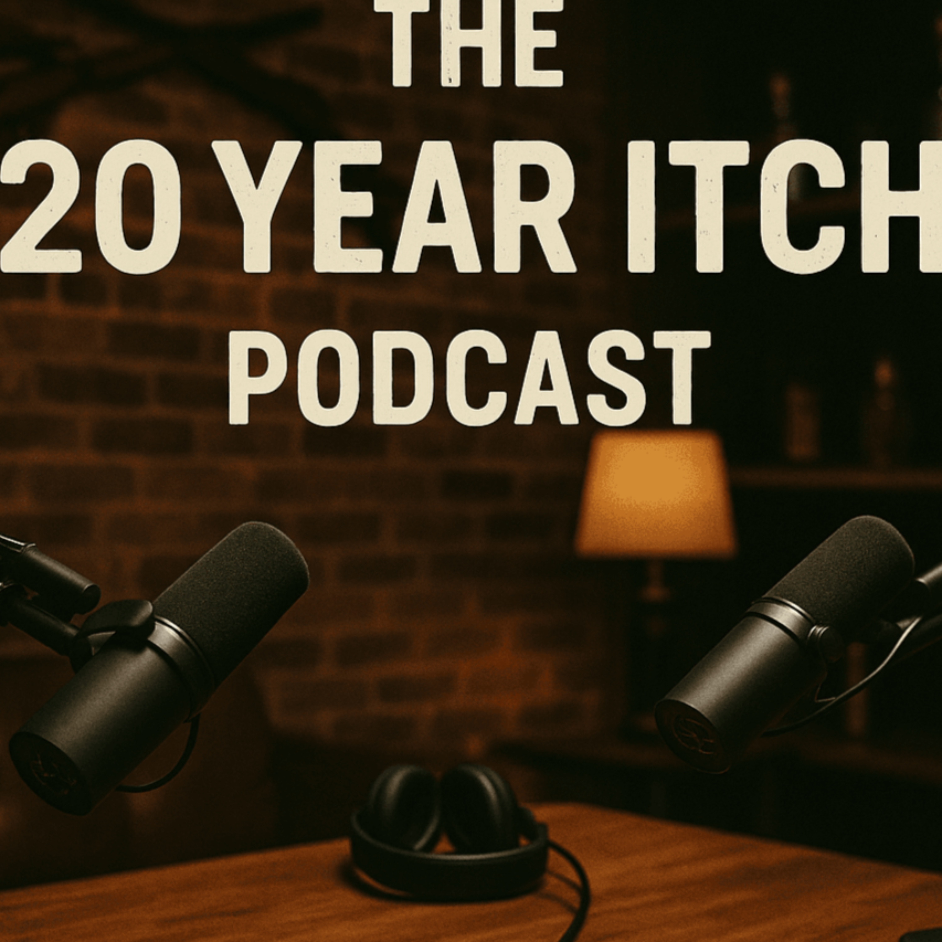 The 20 Year Itch Podcast podcast artwork