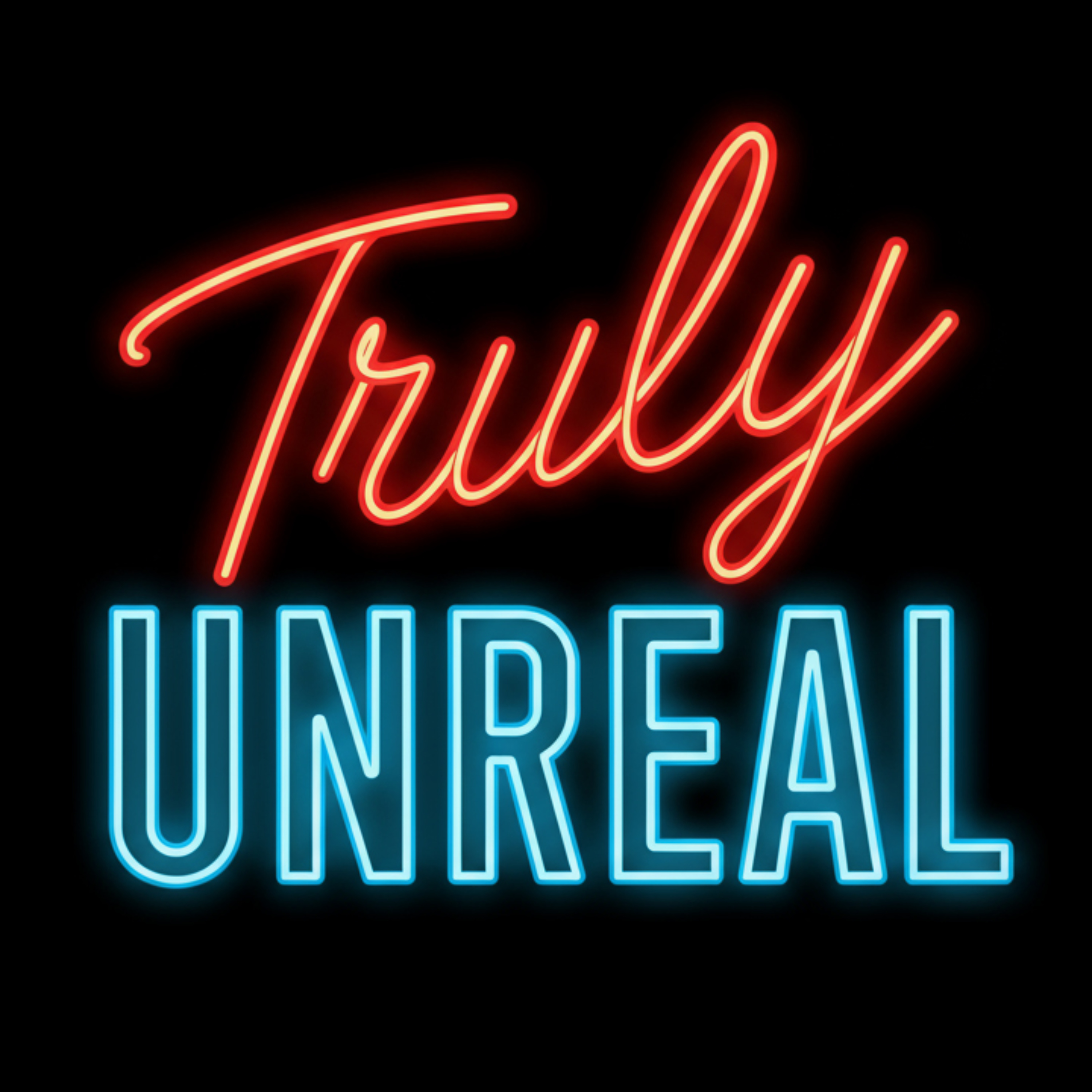 Truly Unreal podcast artwork