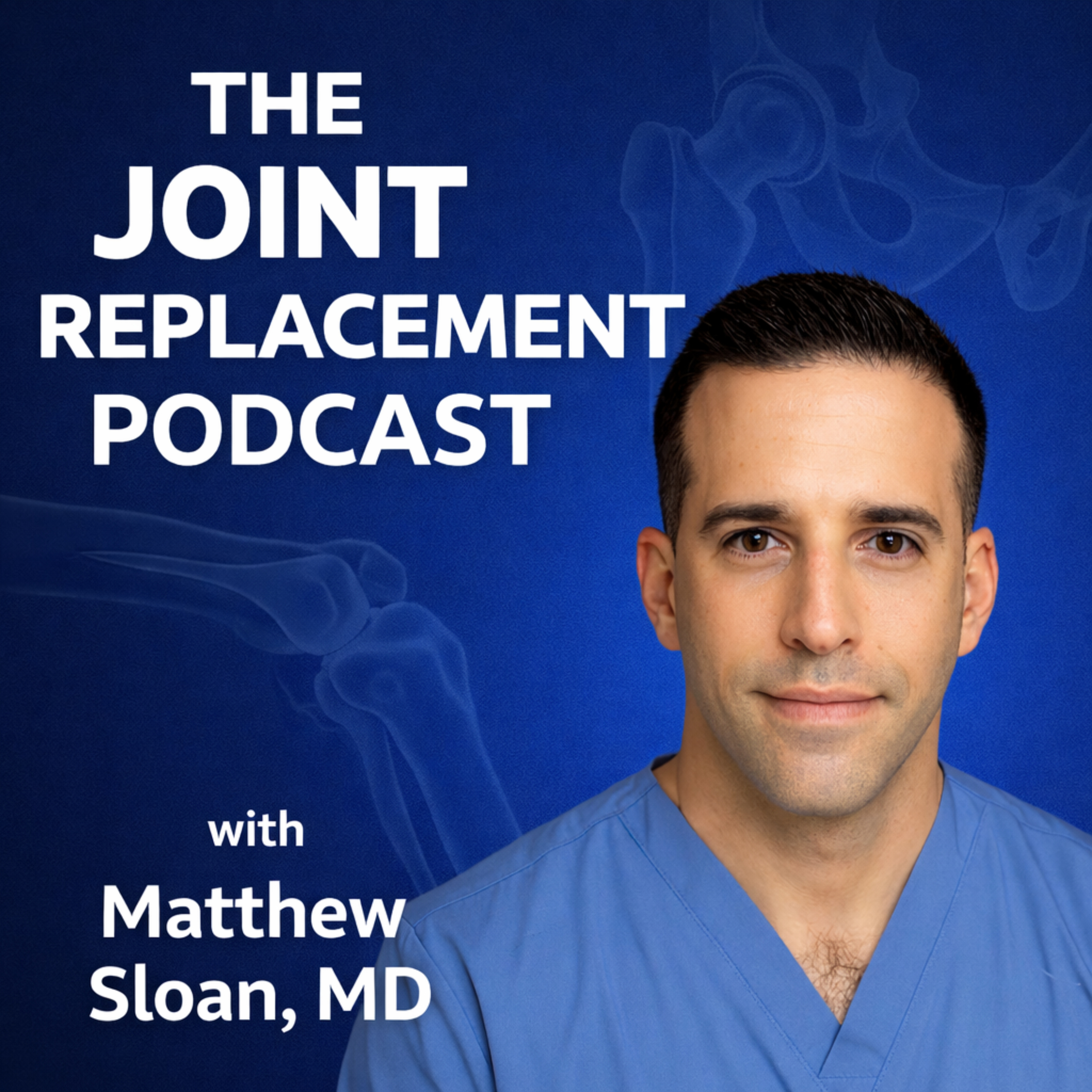 The Joint Replacement Podcast