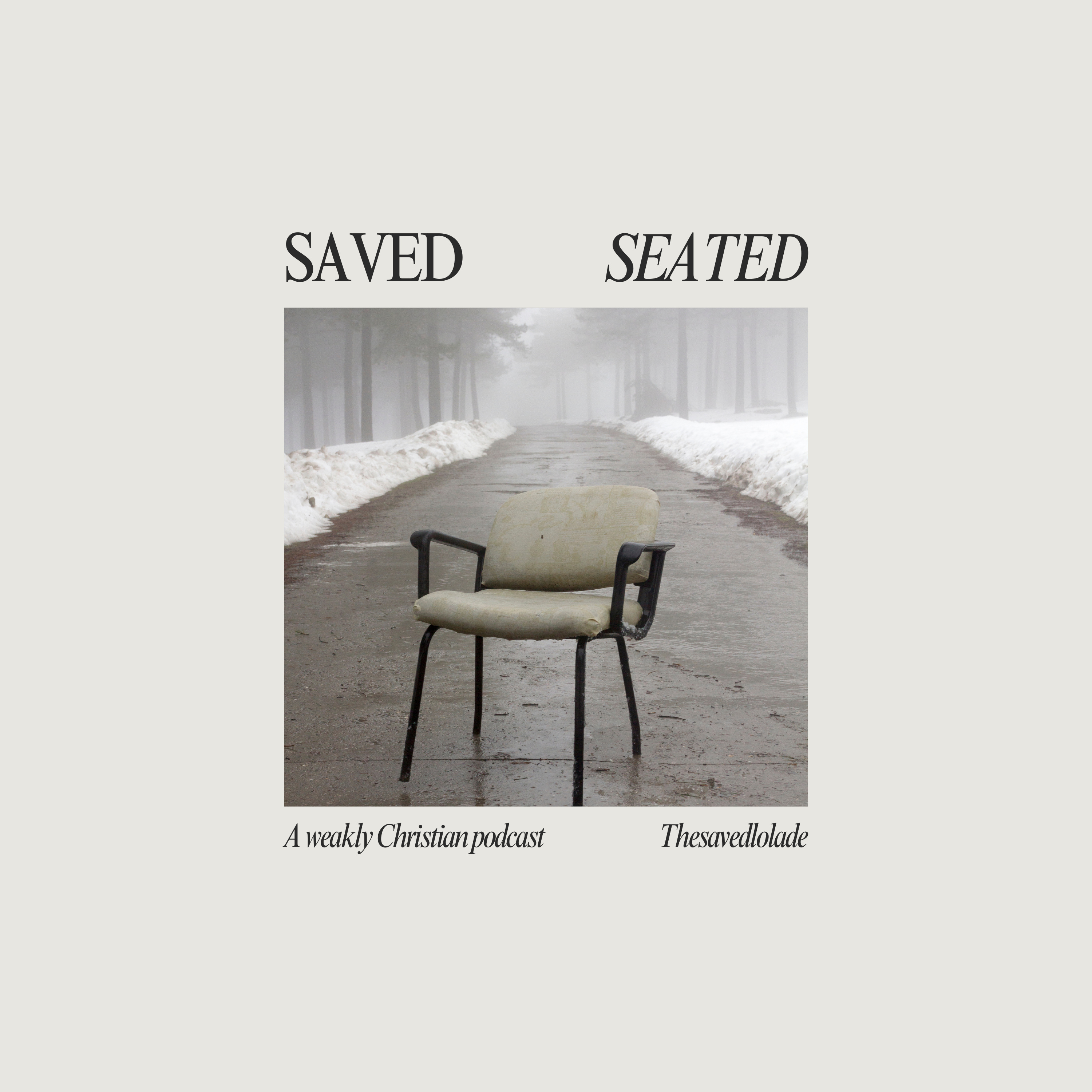 Saved and seated