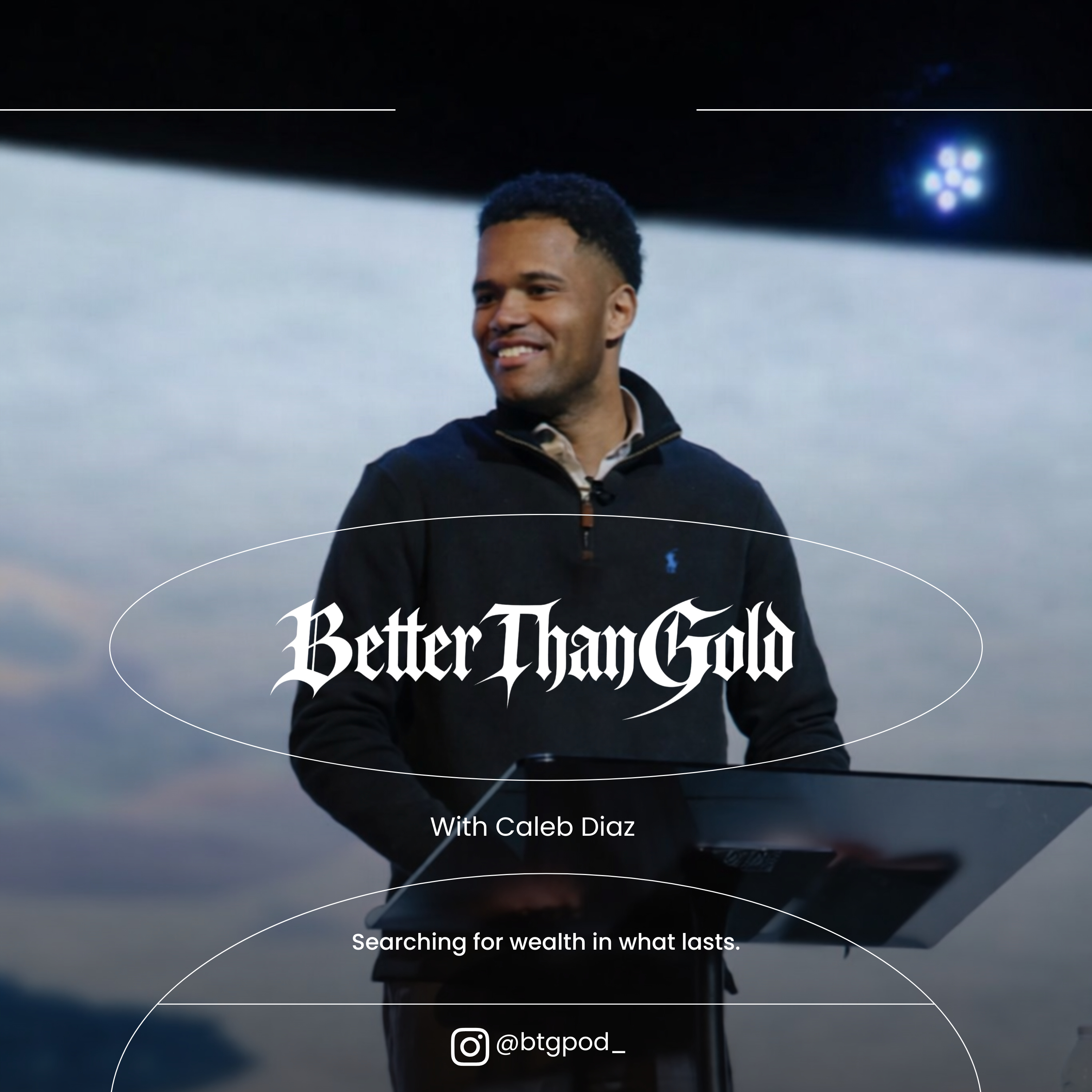 Better Than Gold with Caleb Diaz