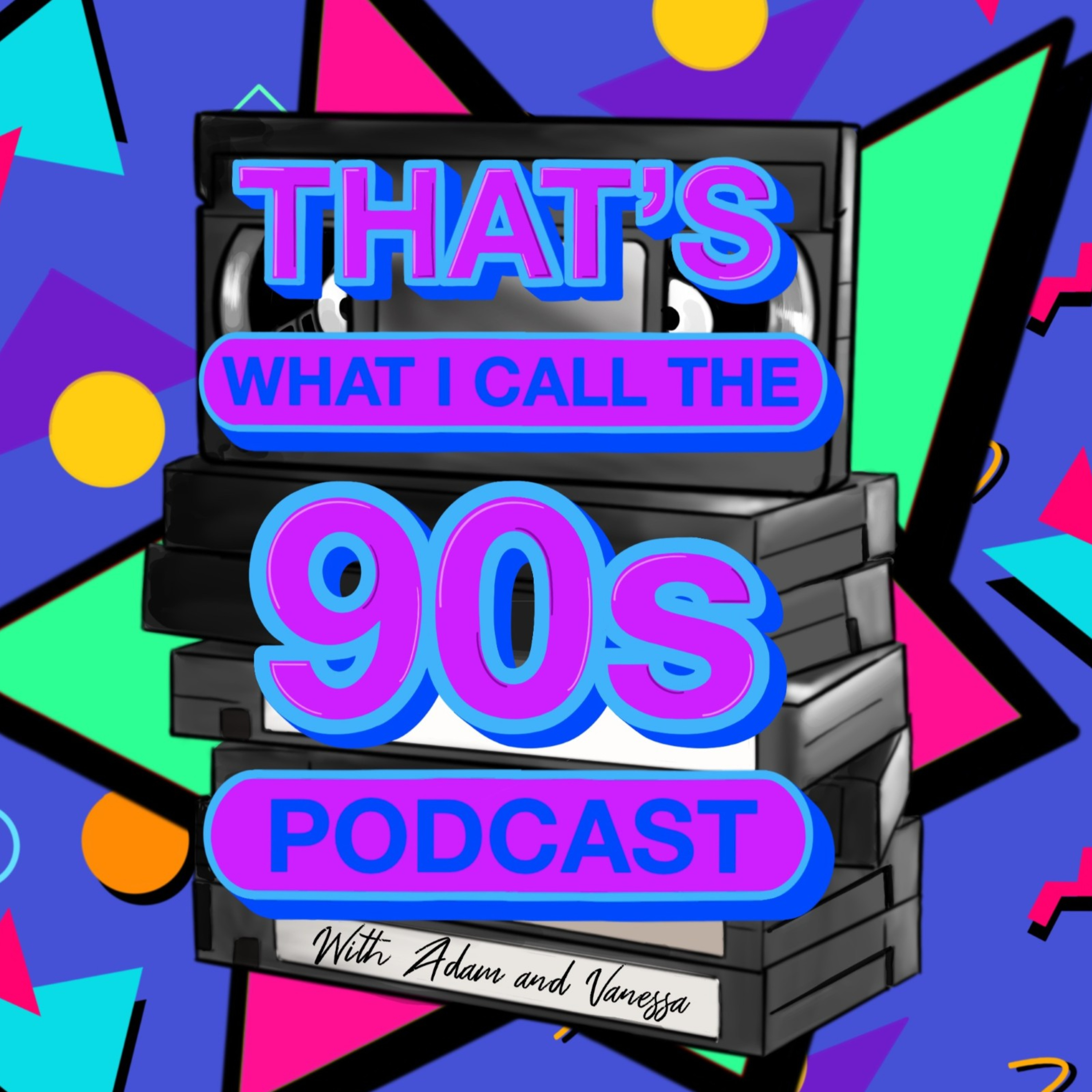 That's What I Call The '90s podcast artwork