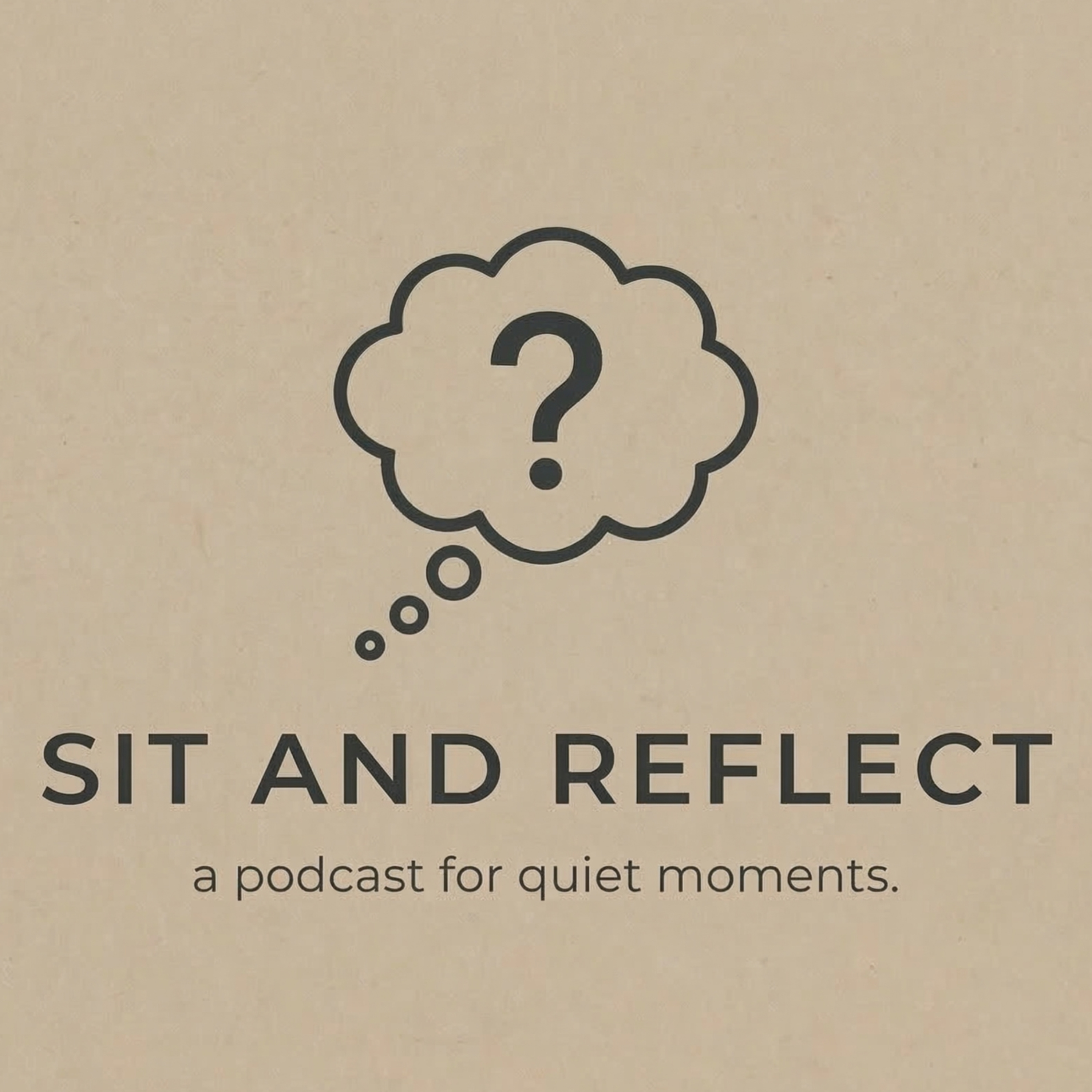 Sit and Reflect podcast artwork